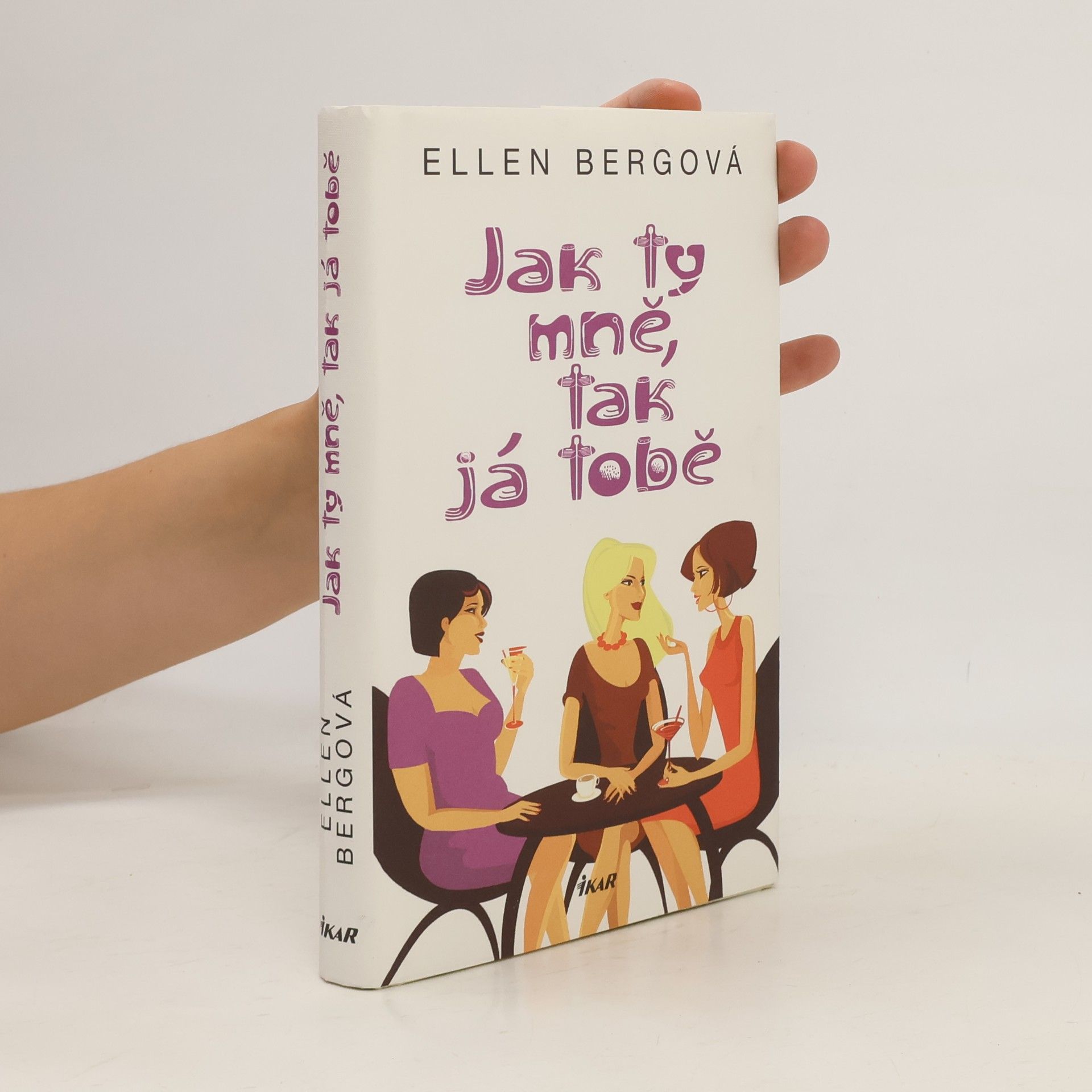 Ellen Berg Jak ty mně, tak já tobě
