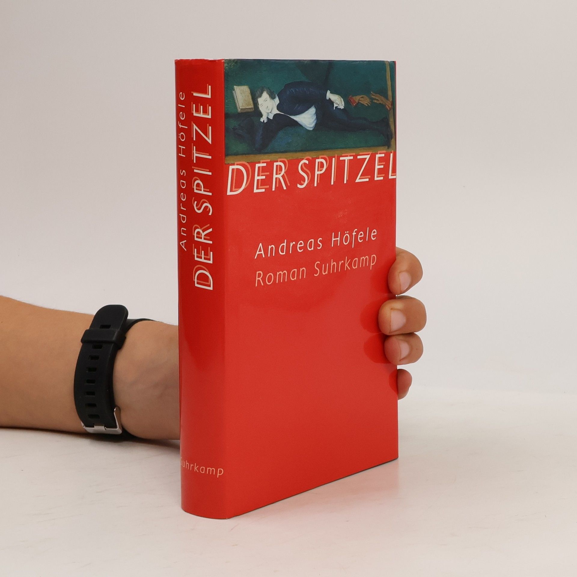 Andreas Höfele Der Spitzel