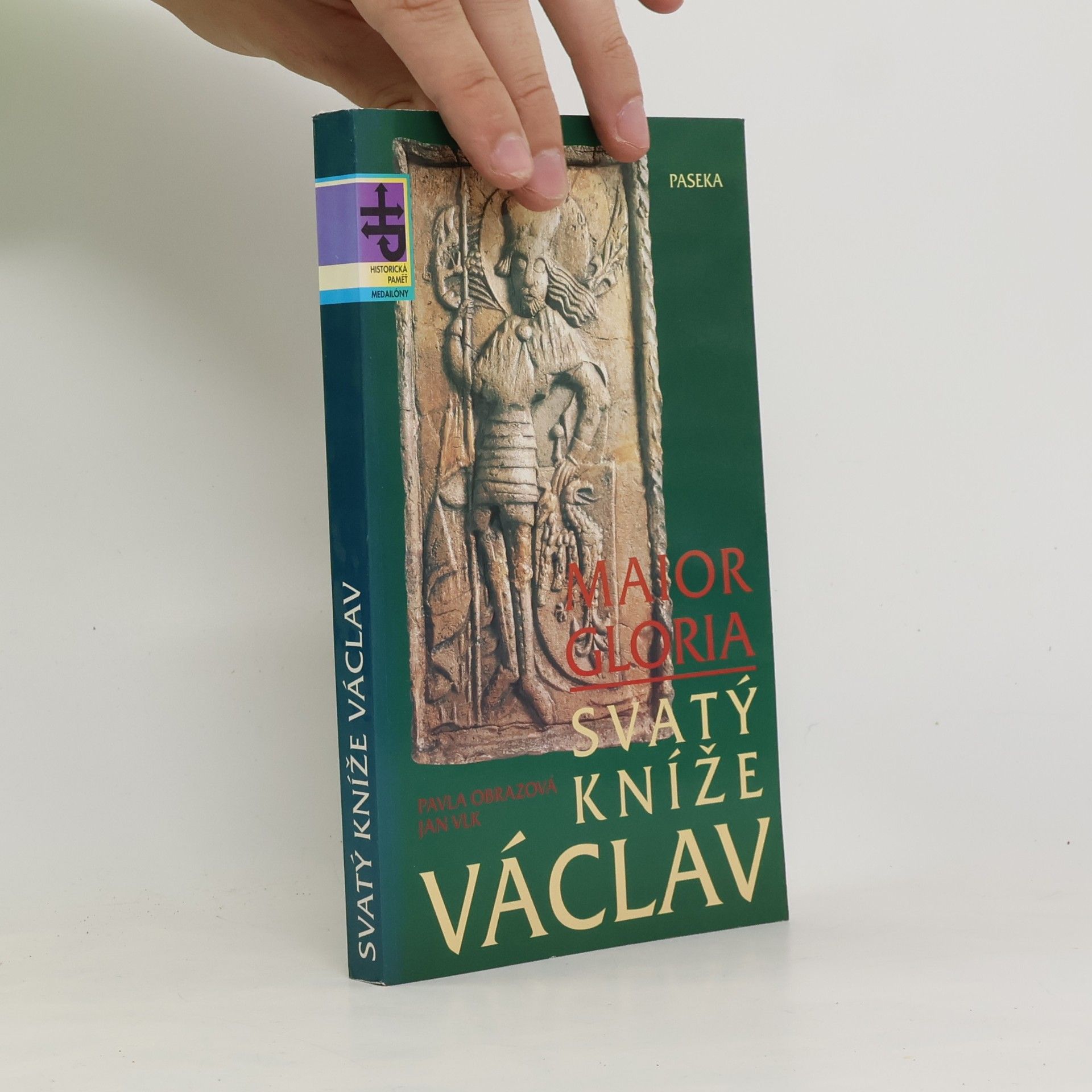 Josef Tvrský Svatý kníže Václav. Maior Gloria