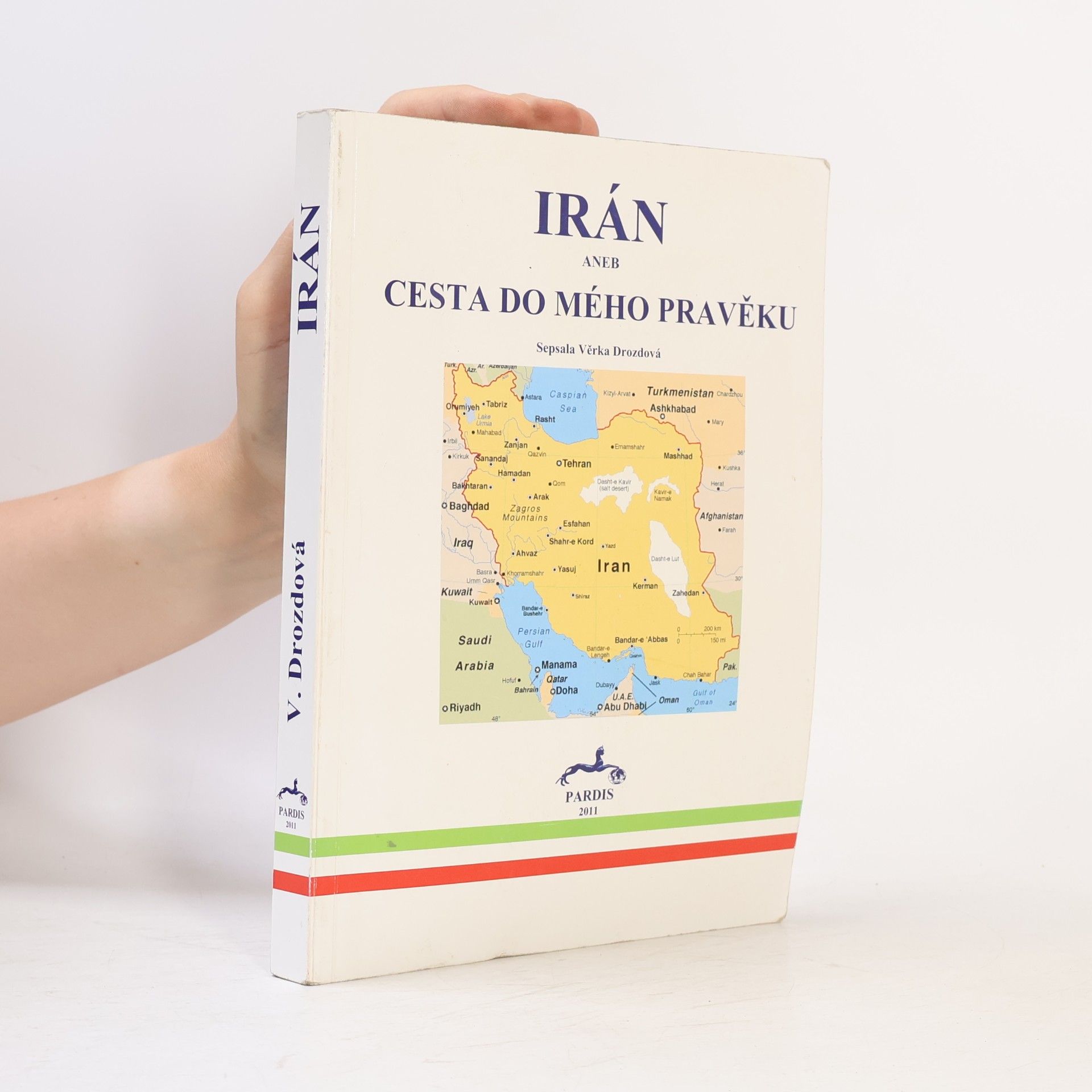 Irán, aneb, Cesta do mého pravěku