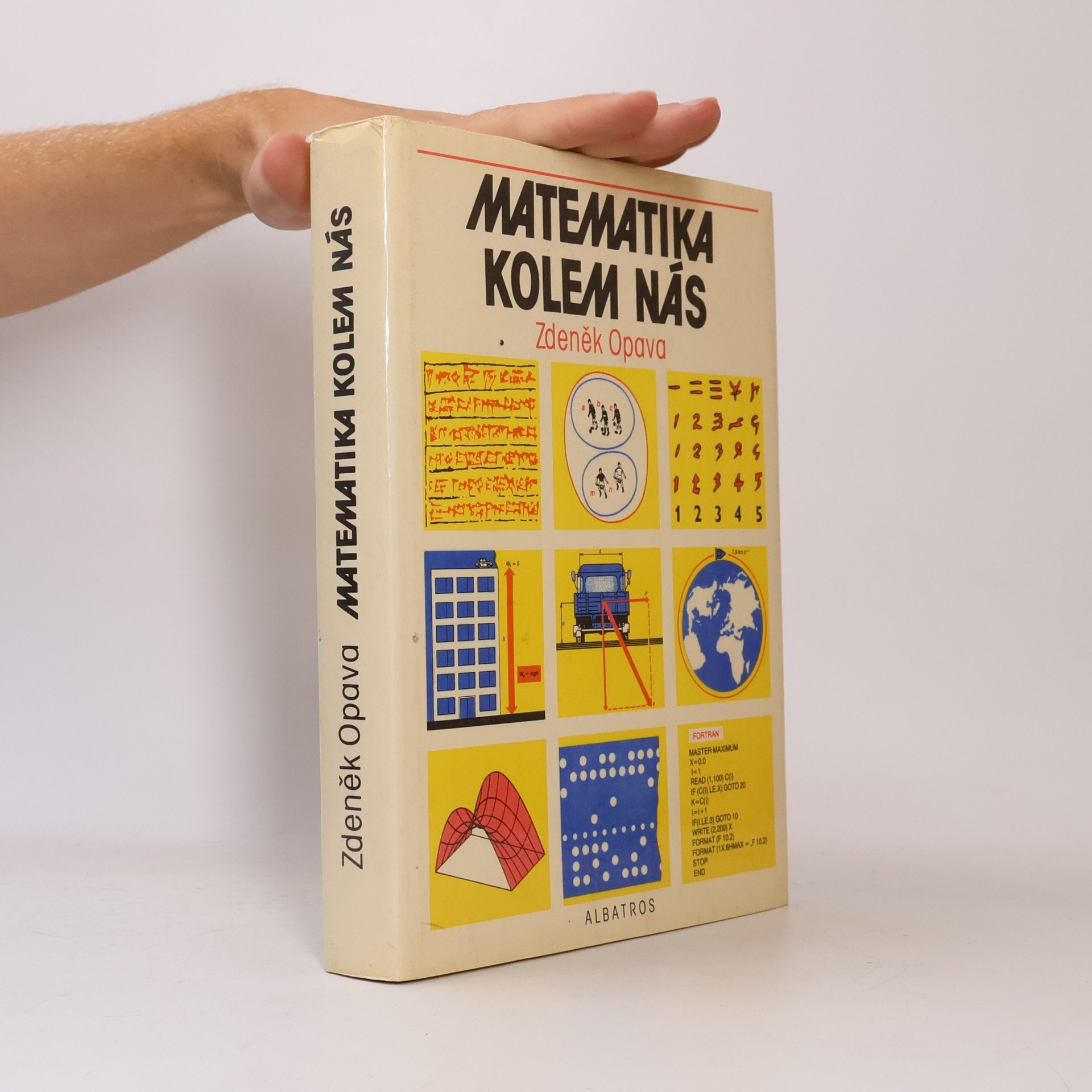 Zdeněk Opava Matematika kolem nás