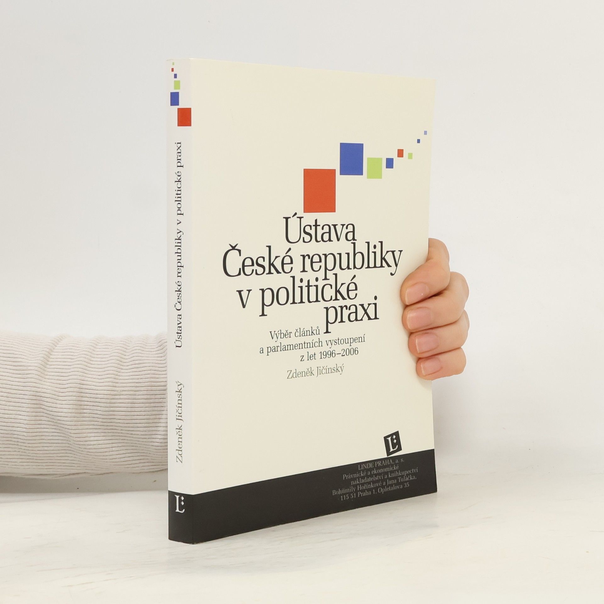 Zdeněk Jičínský Ústava České republiky v politické praxi