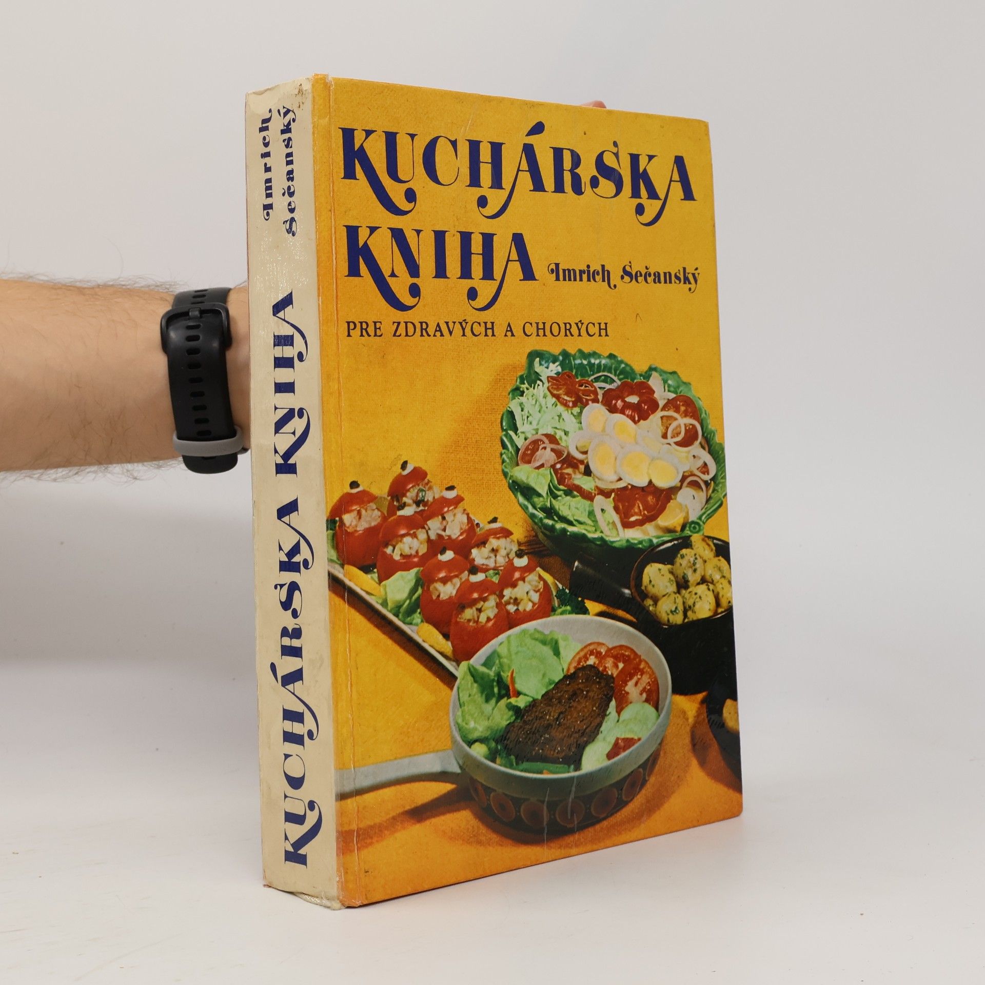 Imrich Sečanský Kuchárska kniha pre zdravých a chorých