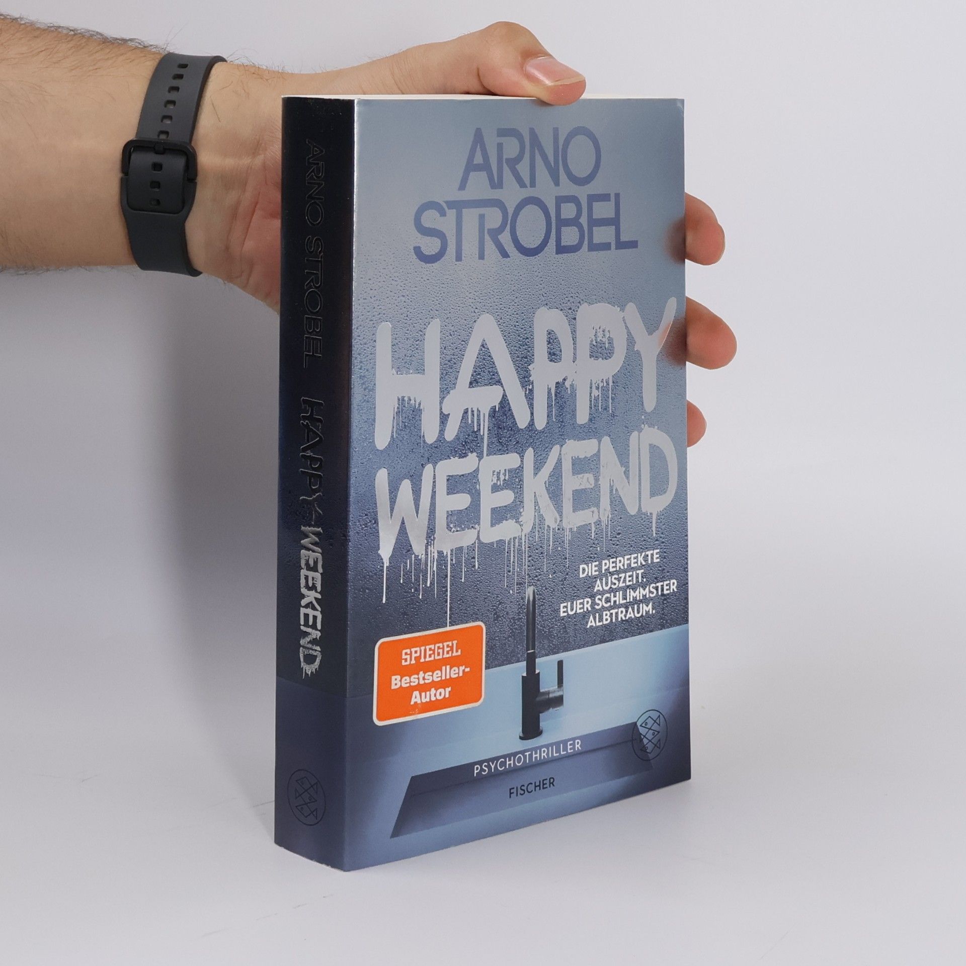 Happy Weekend – Die perfekte Auszeit. Euer schlimmster Albtraum.