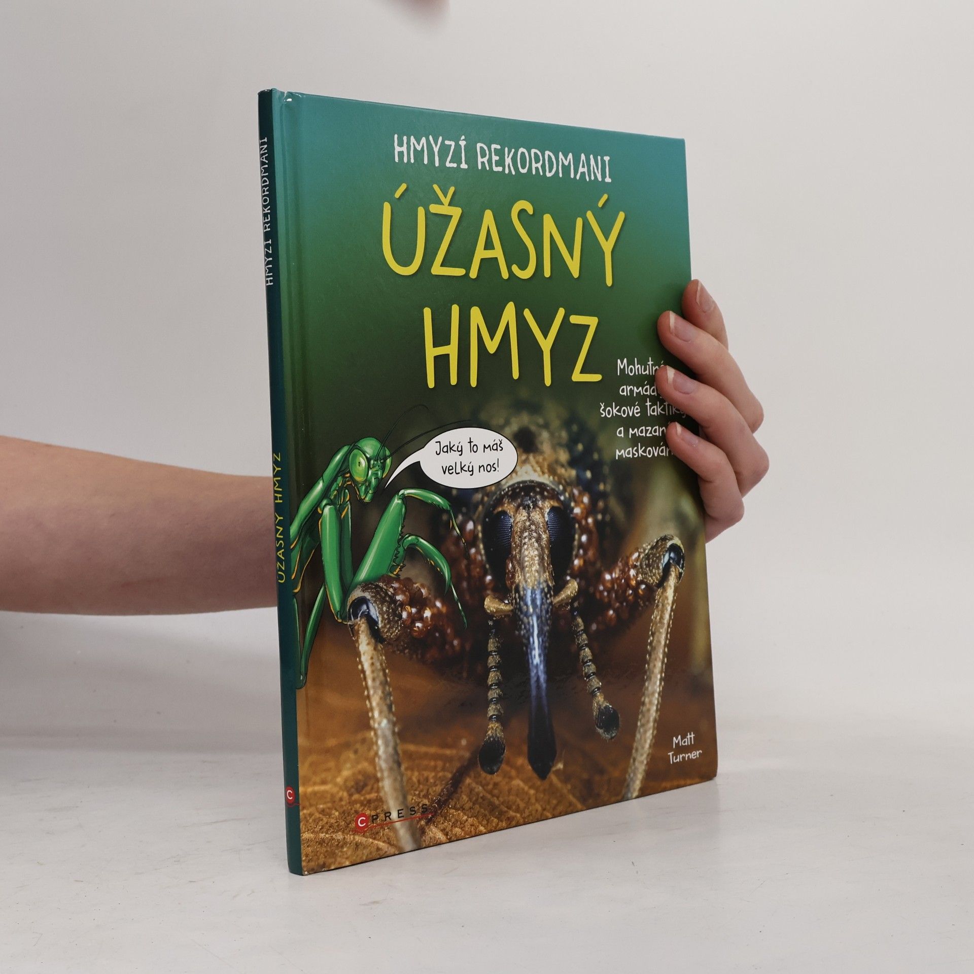Matt Turner Hmyzí rekordmani: Úžasný hmyz