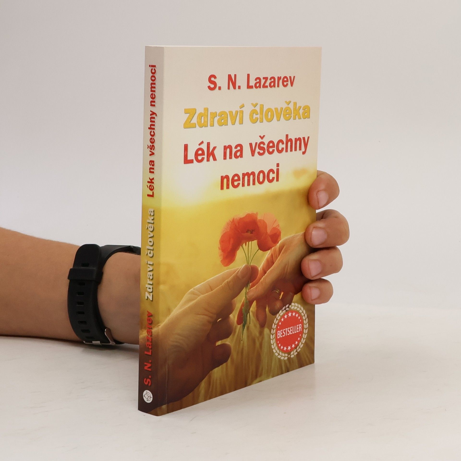 Sergej Nikolajevič Lazarev Zdraví člověka. Lék na všechny nemoci