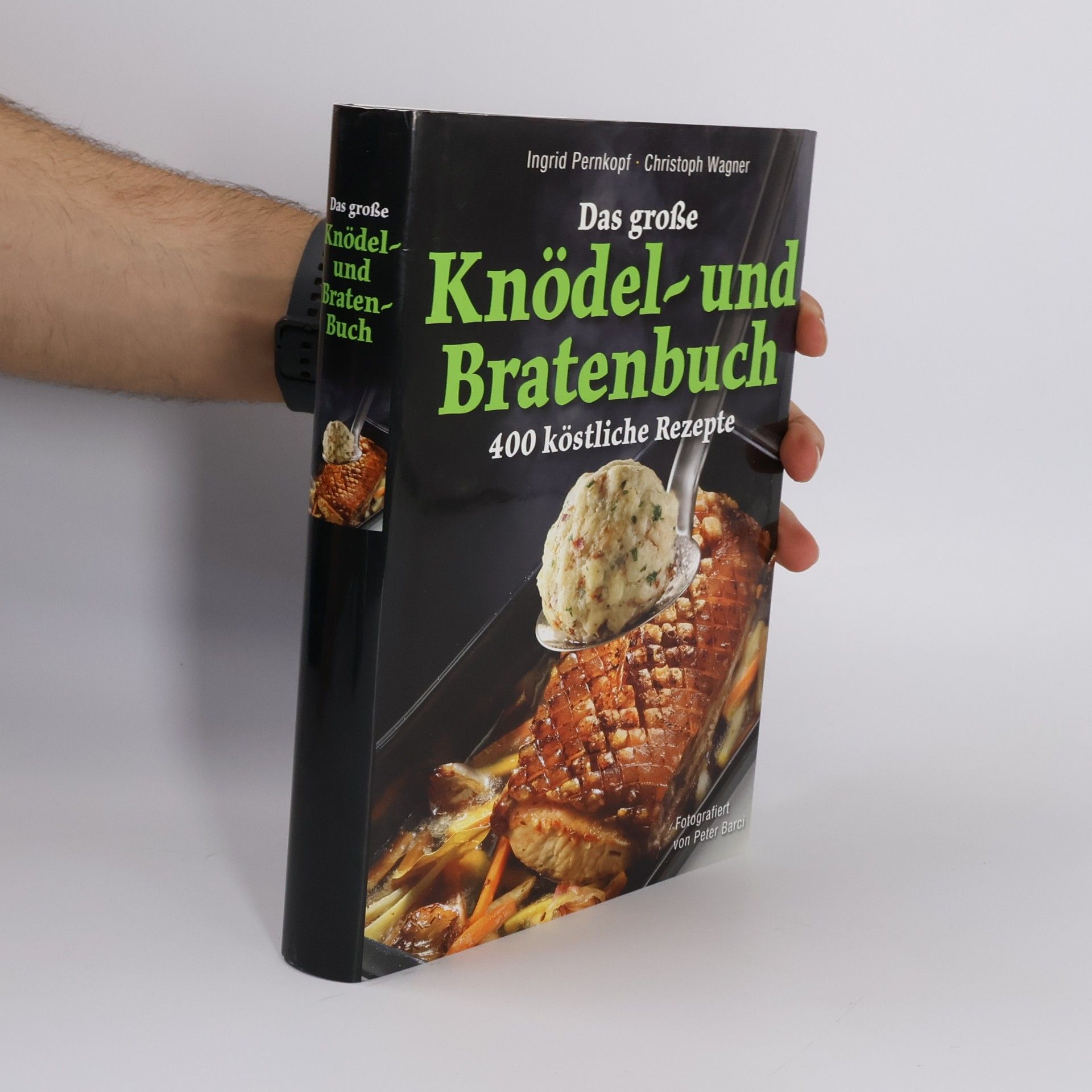 Das große Knödel und Bratenbuch