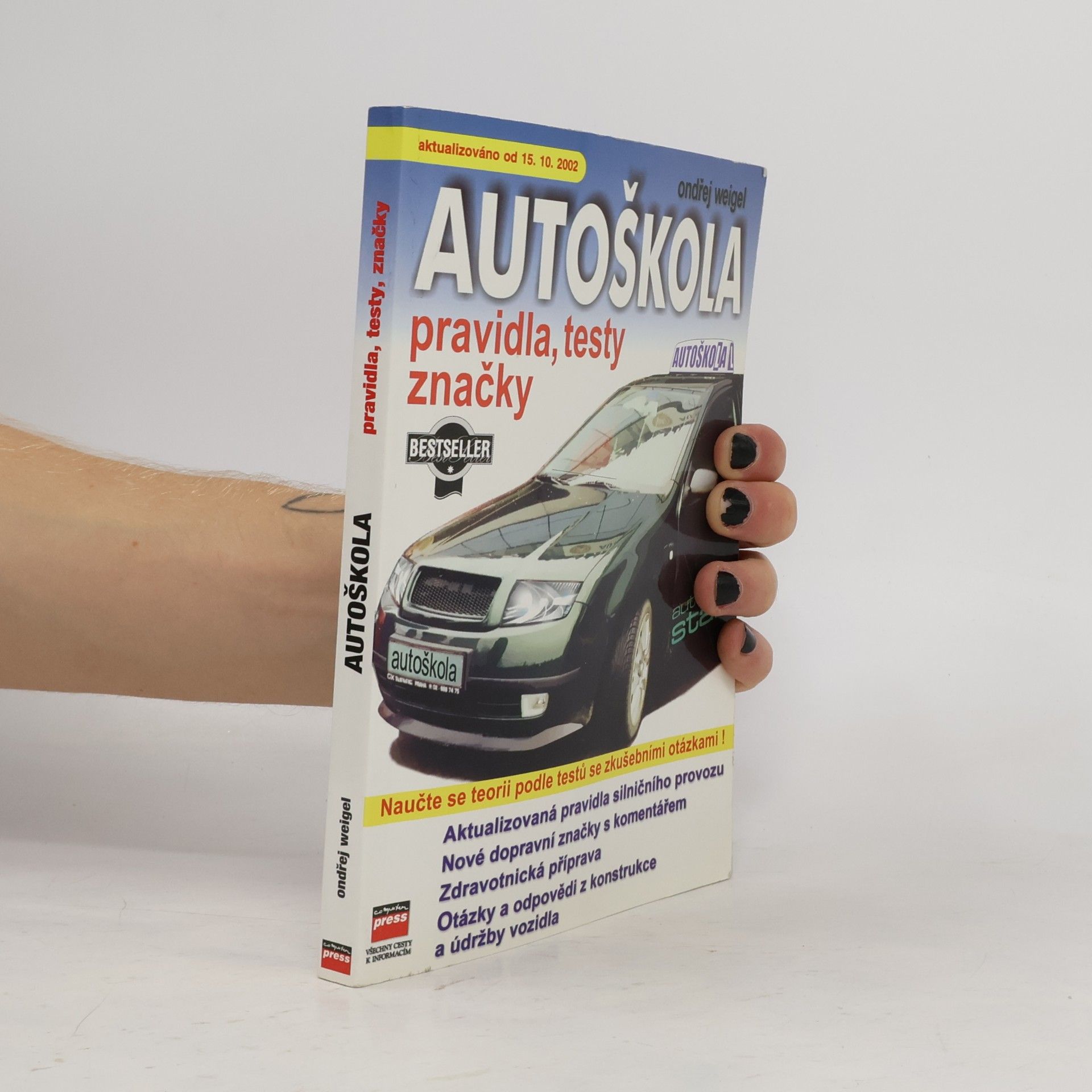 Autoškola : pravidla, testy, značky