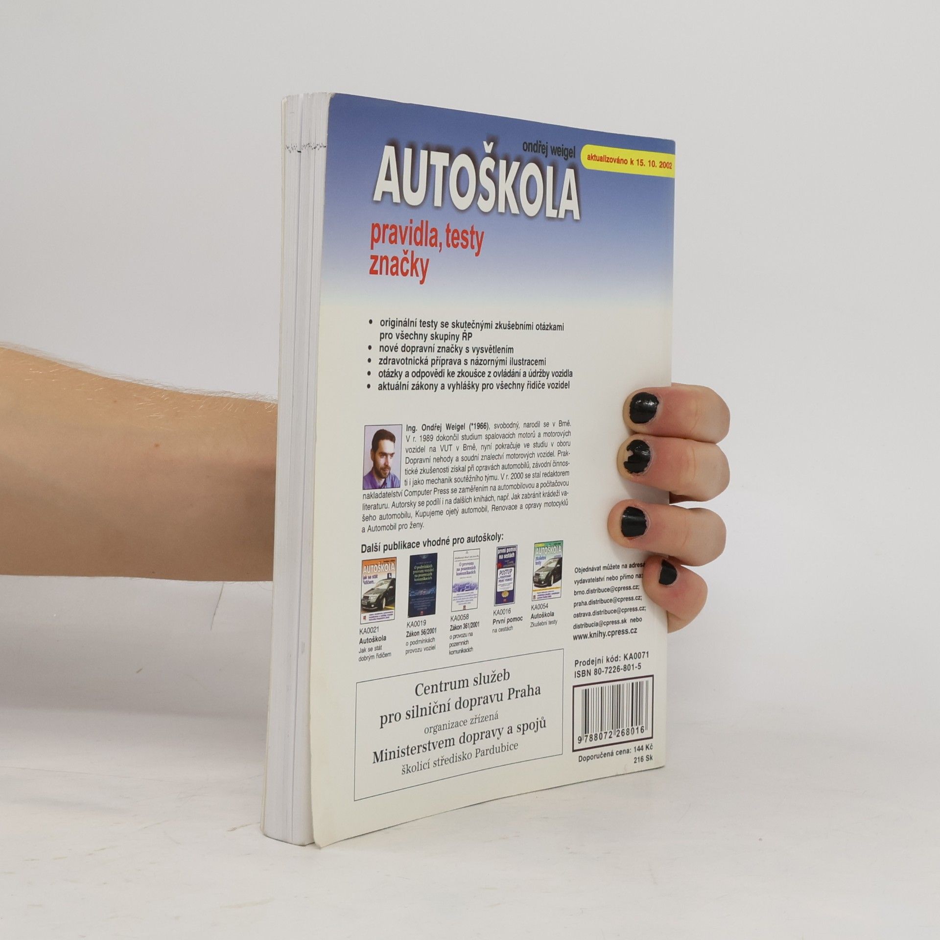 Ondřej Weigel Autoškola : pravidla, testy, značky