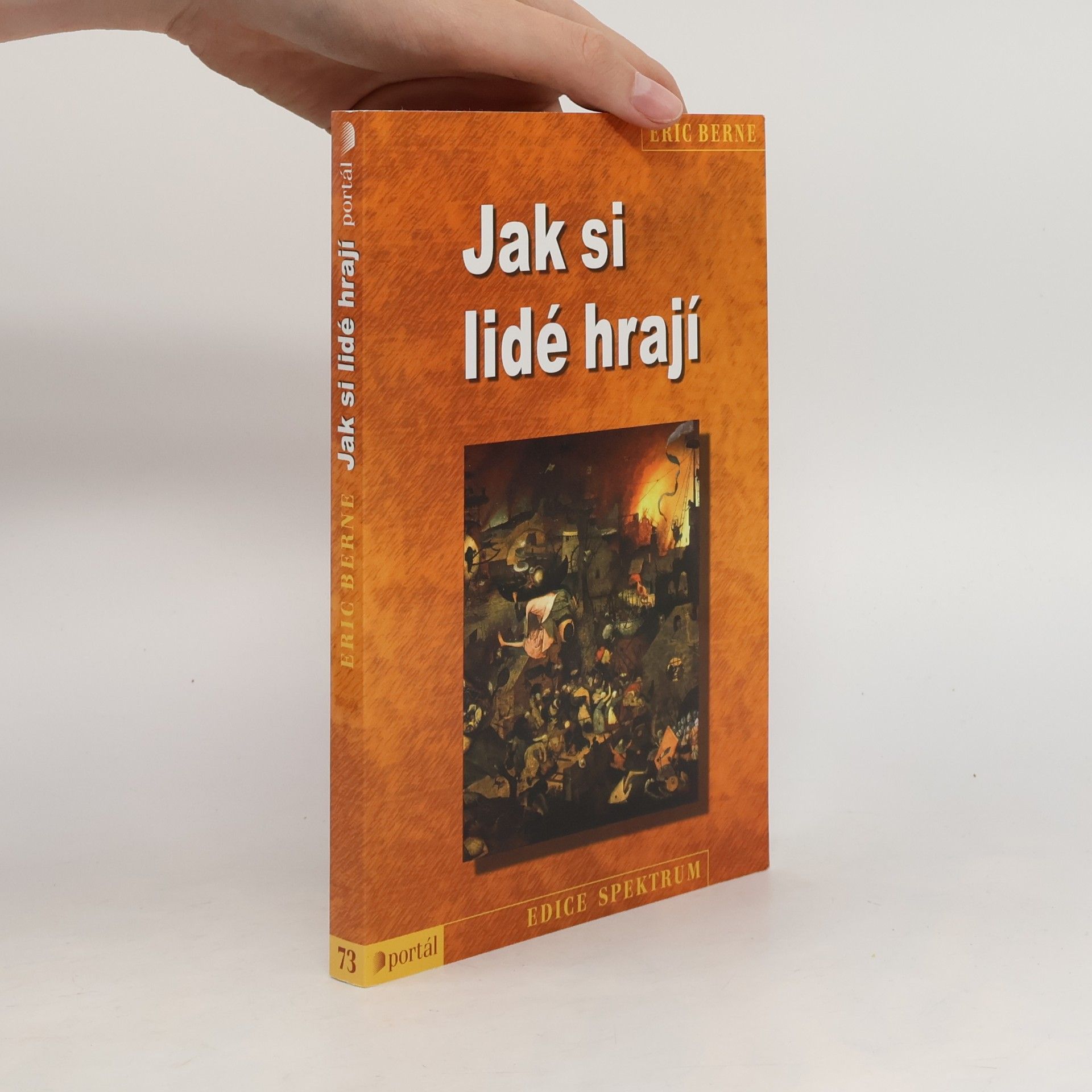 Eric Berne Jak si lidé hrají