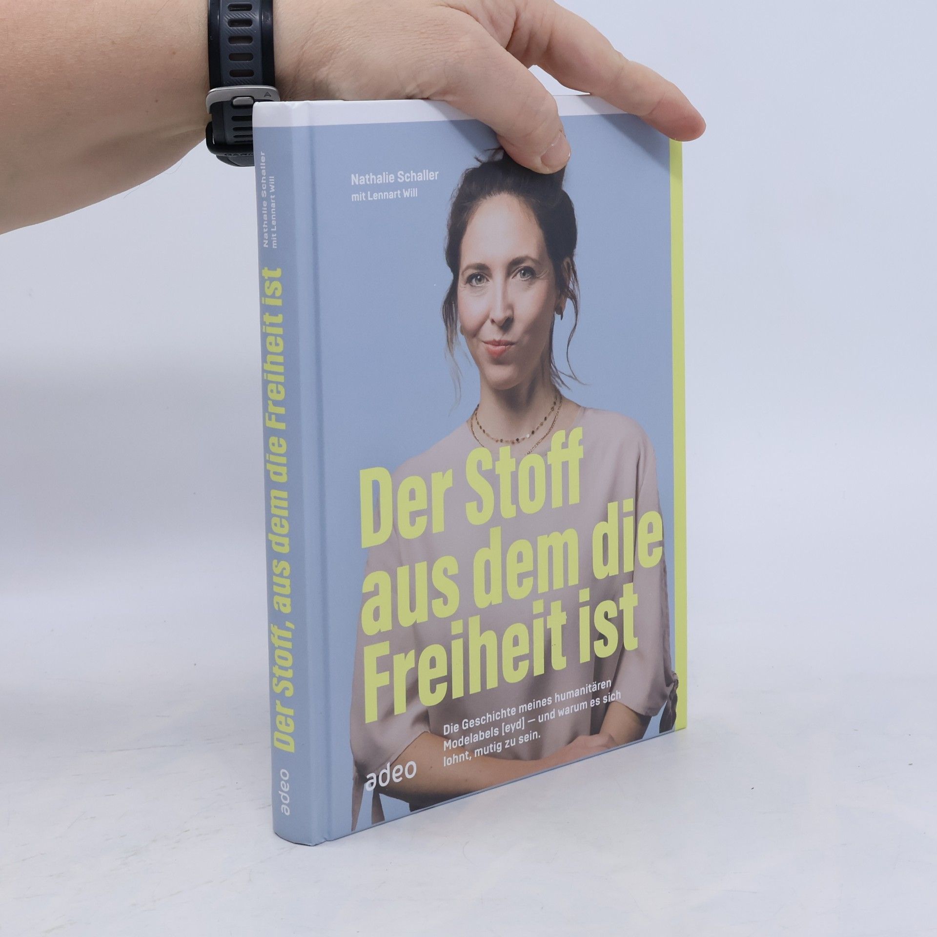 Nathalie Schaller Der Stoff, aus dem die Freiheit ist