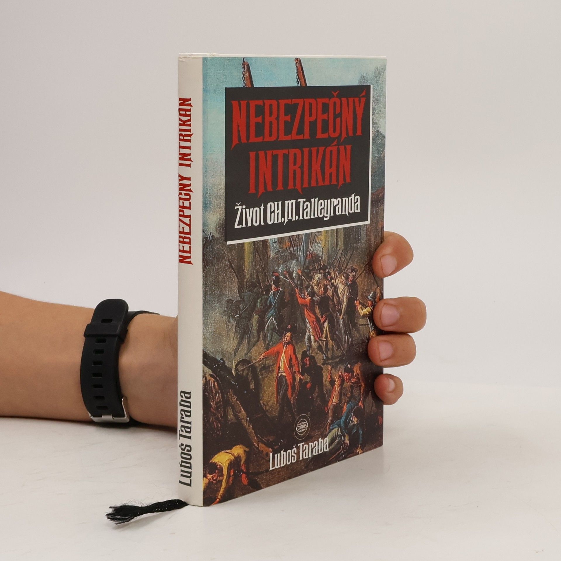 Nebezpečný intrikán. Život Ch. M. Talleyranda