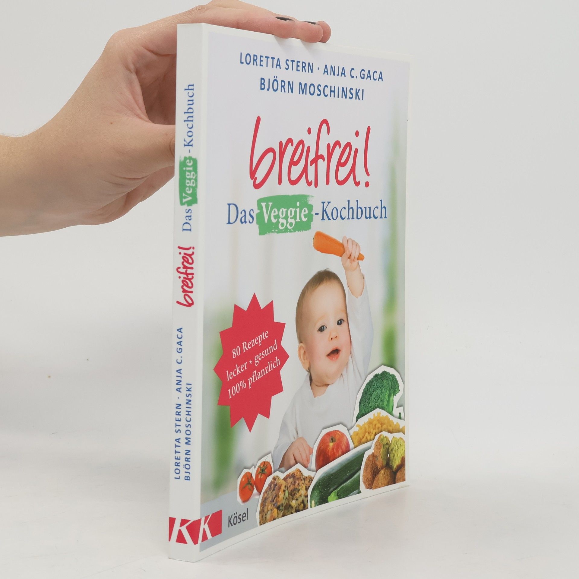 Loretta Stern Breifrei! Das Veggie-Kochbuch