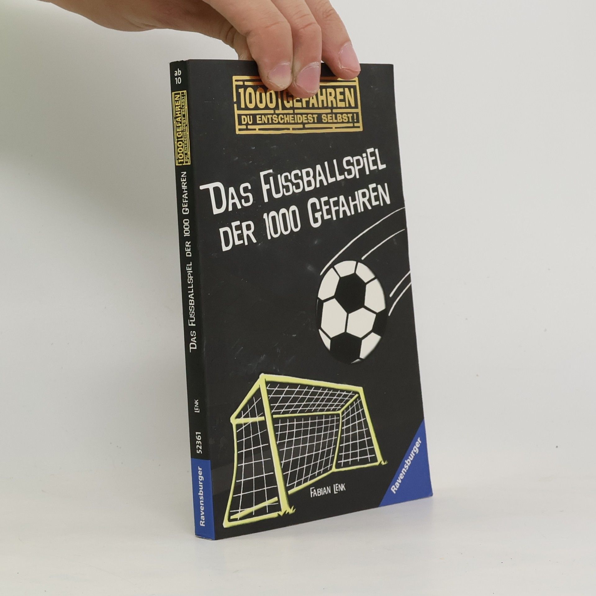 Fabian Lenk Das Fußballspiel der 1000 Gefahren