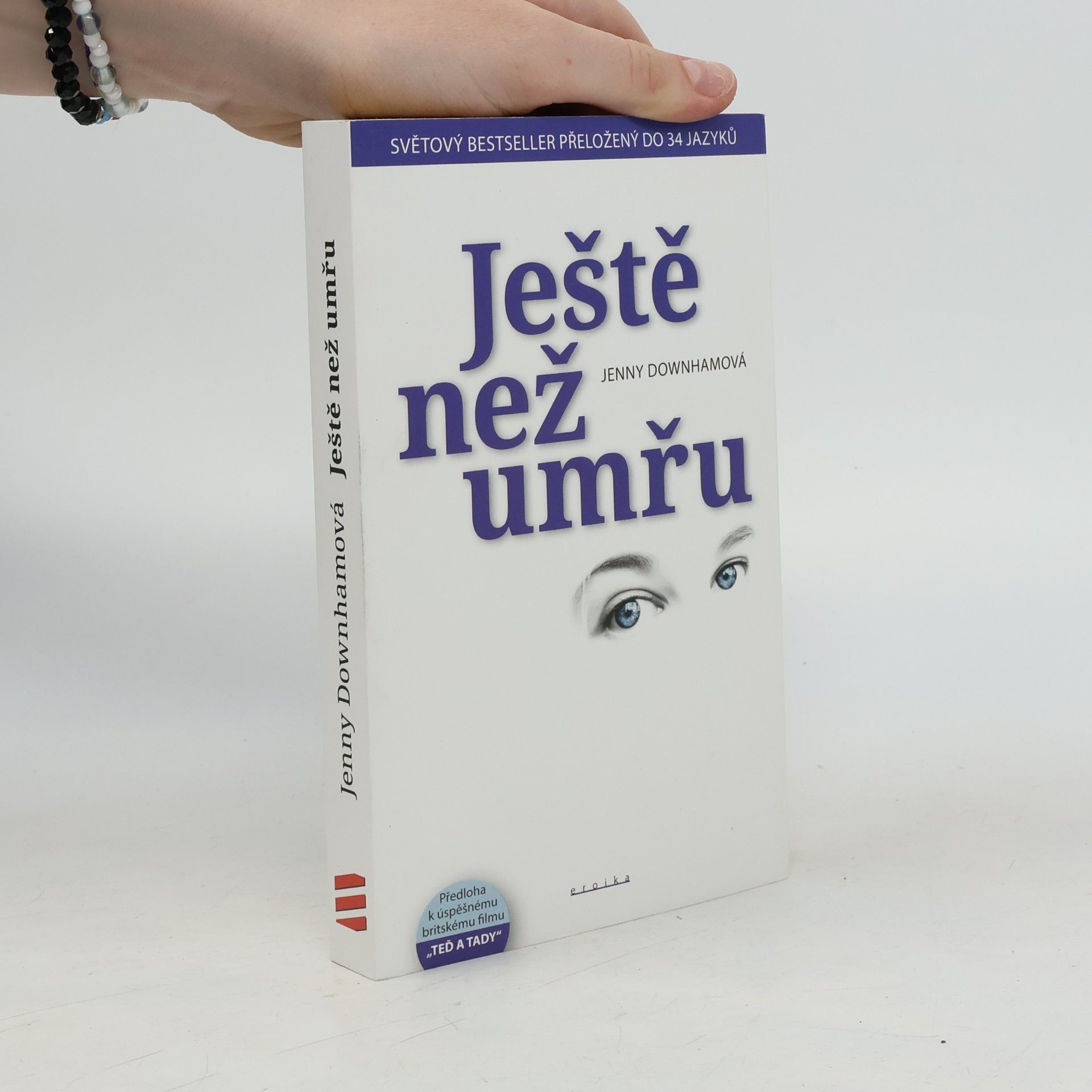 Jenny Downham Ještě než umřu