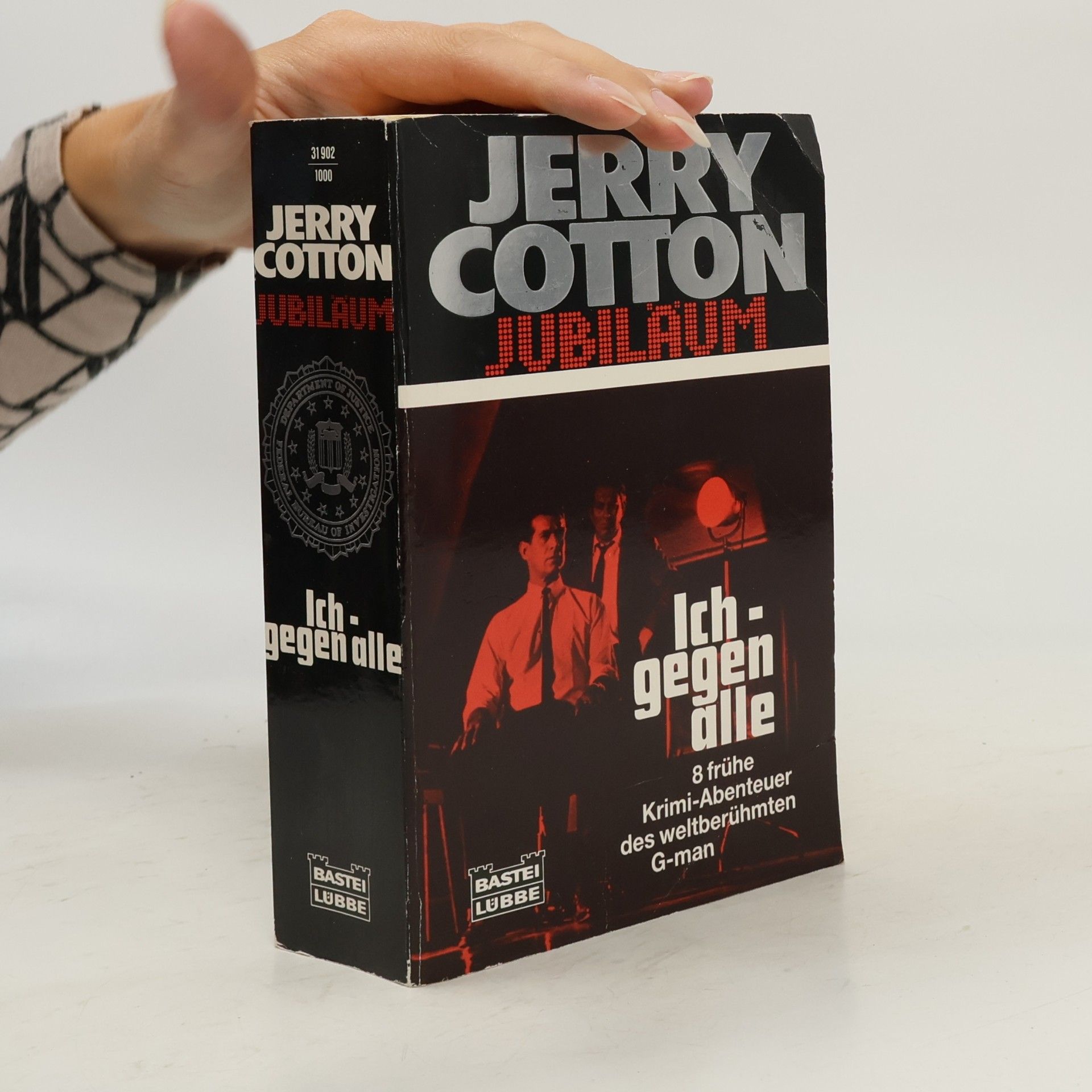 Jerry Cotton Jerry Cotton, Ich gegen alle. 8 frühe Abenteuer des weltberühmten G-man