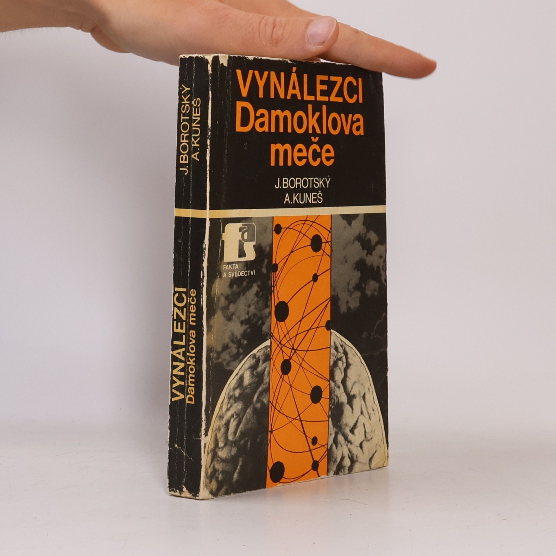 Josef Borotský Vynálezci Damoklova meče