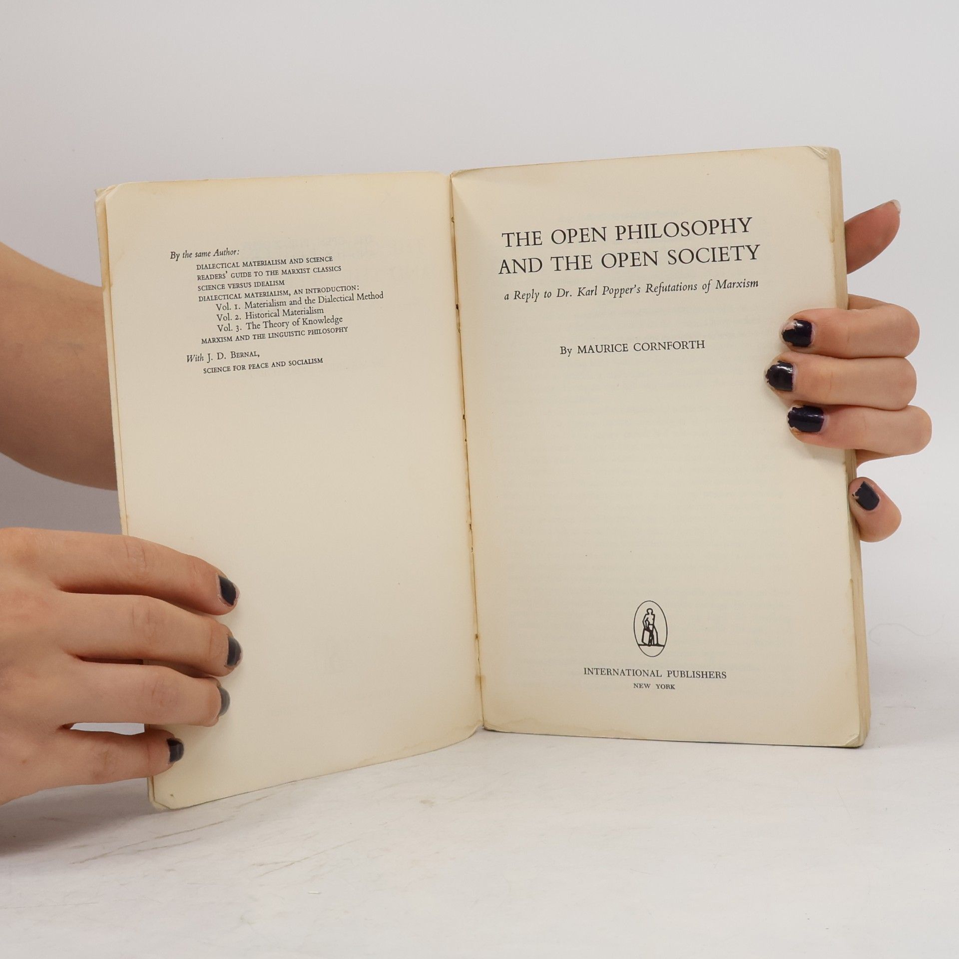 Maurice Cornforth The Open Philosophy and The Open Society