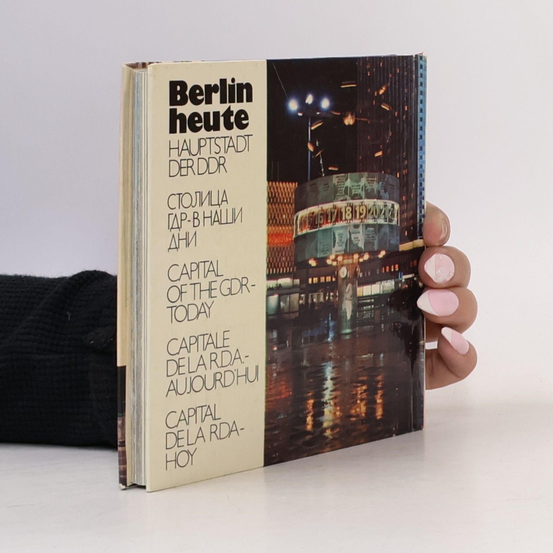 Autorenkollektiv Berlin Heute. Hauptstadt der DDR