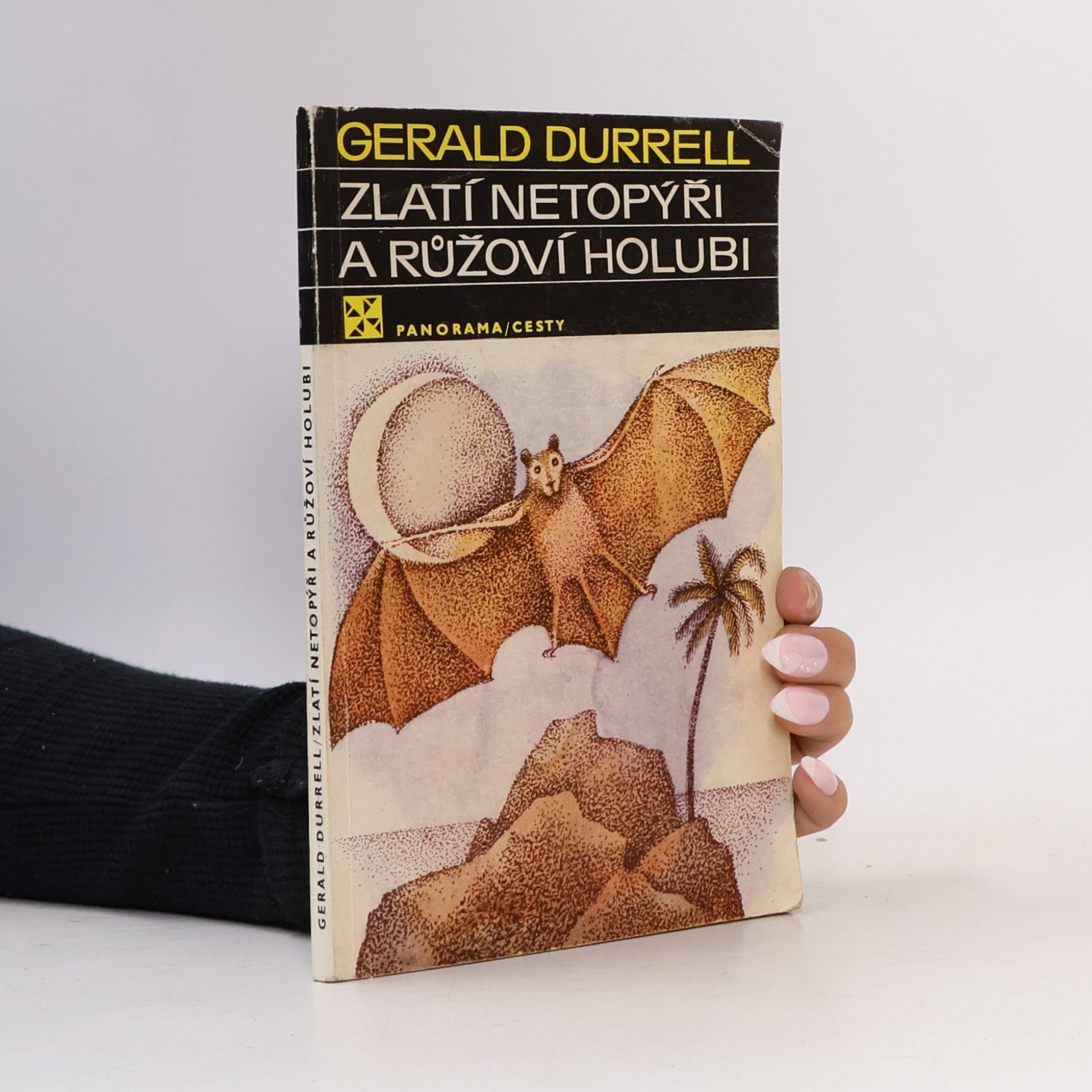 Gerald Malcolm Durrell Zlatí netopýři a růžoví holubi