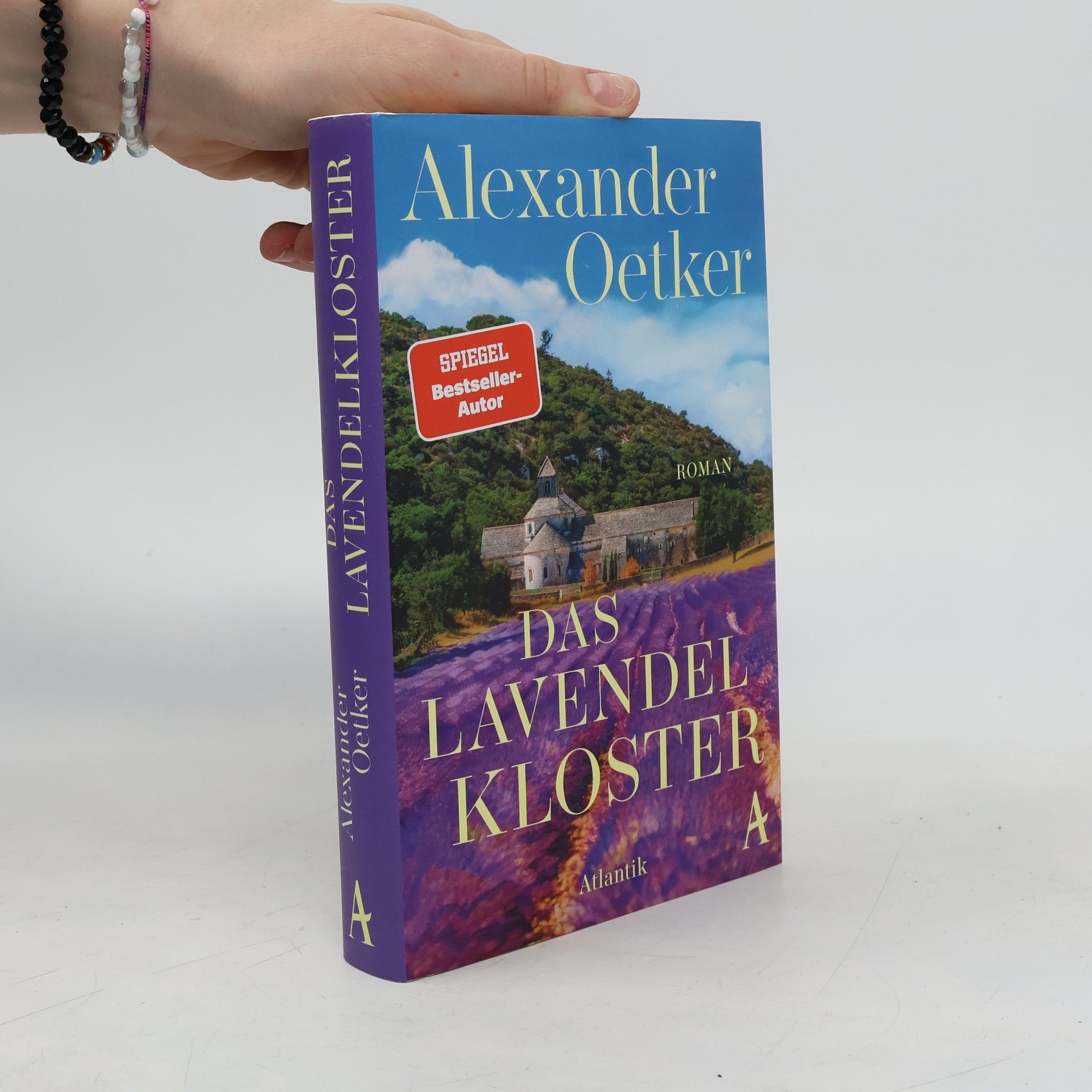 Alexander Oetker Das Lavendelkloster