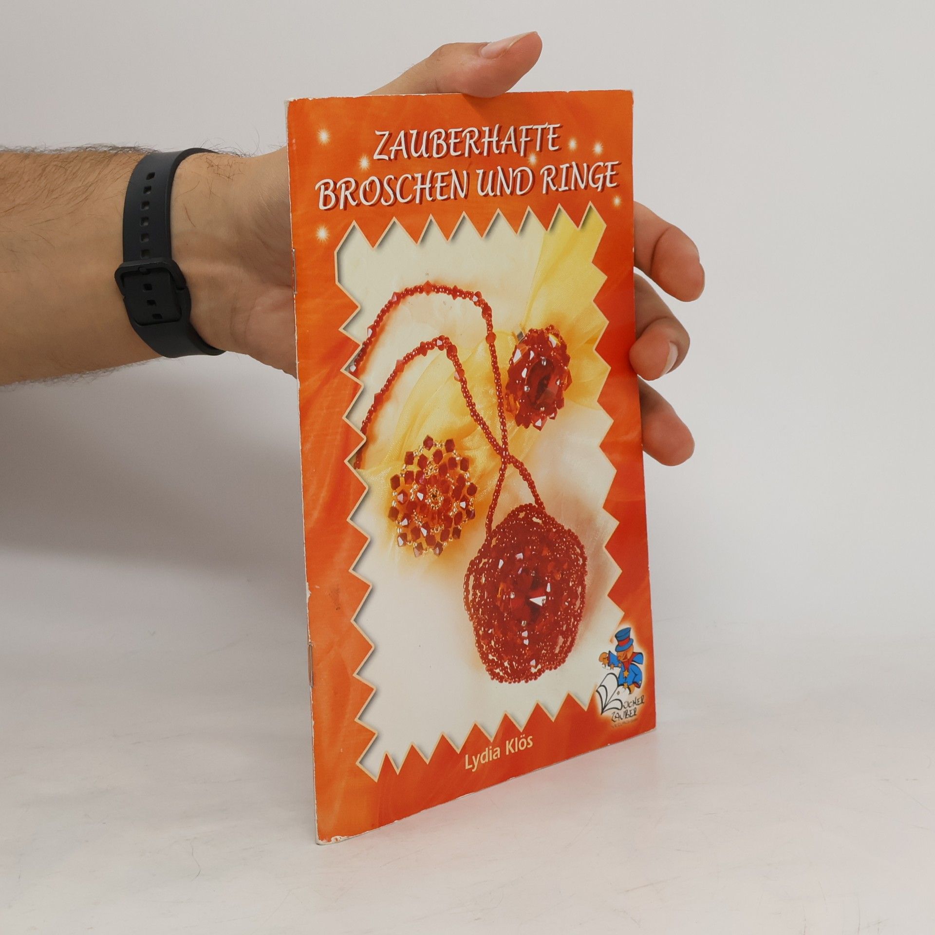 Lydia Klös Zauberhafte Broschen und Ringe