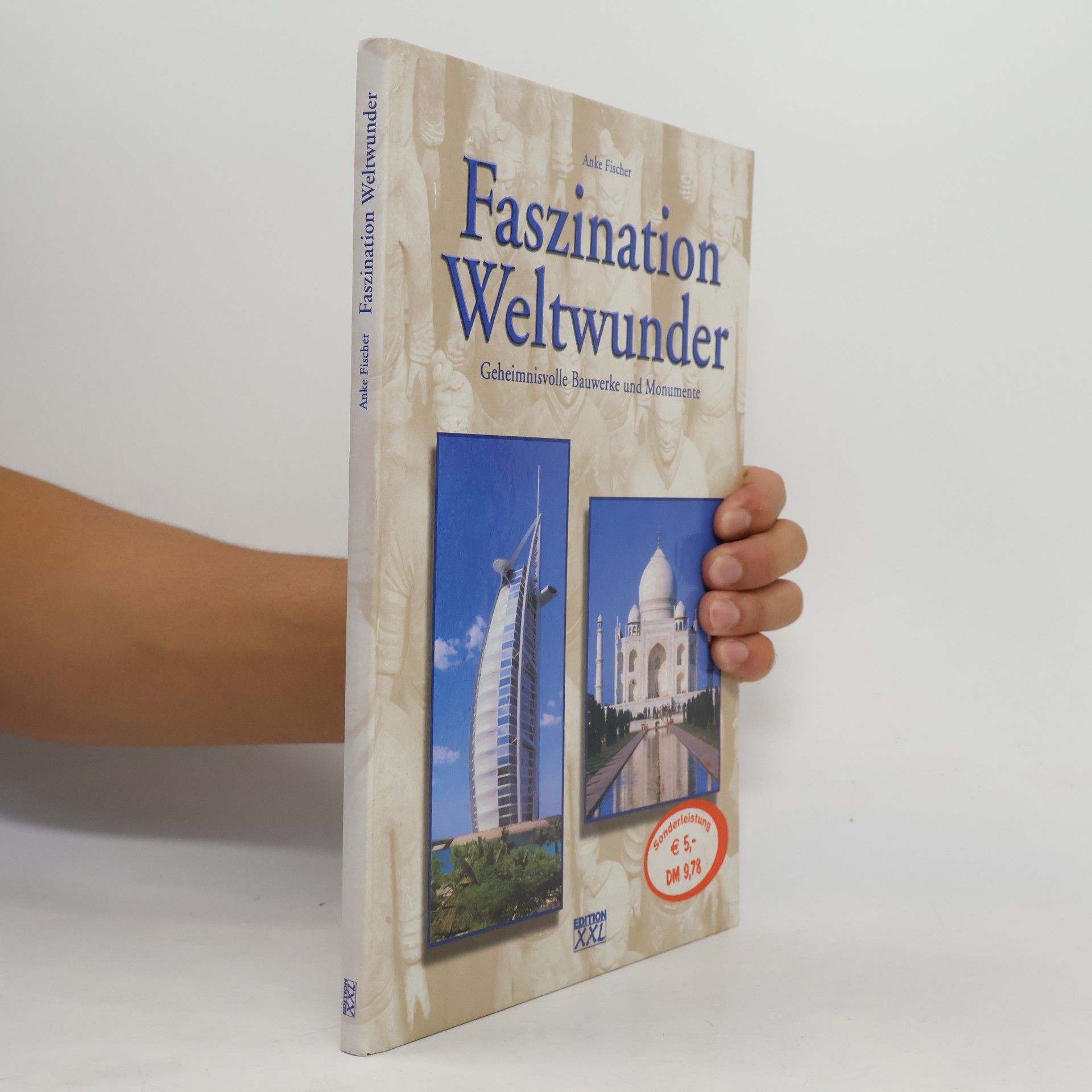 Anke Fischer Faszination Weltwunder