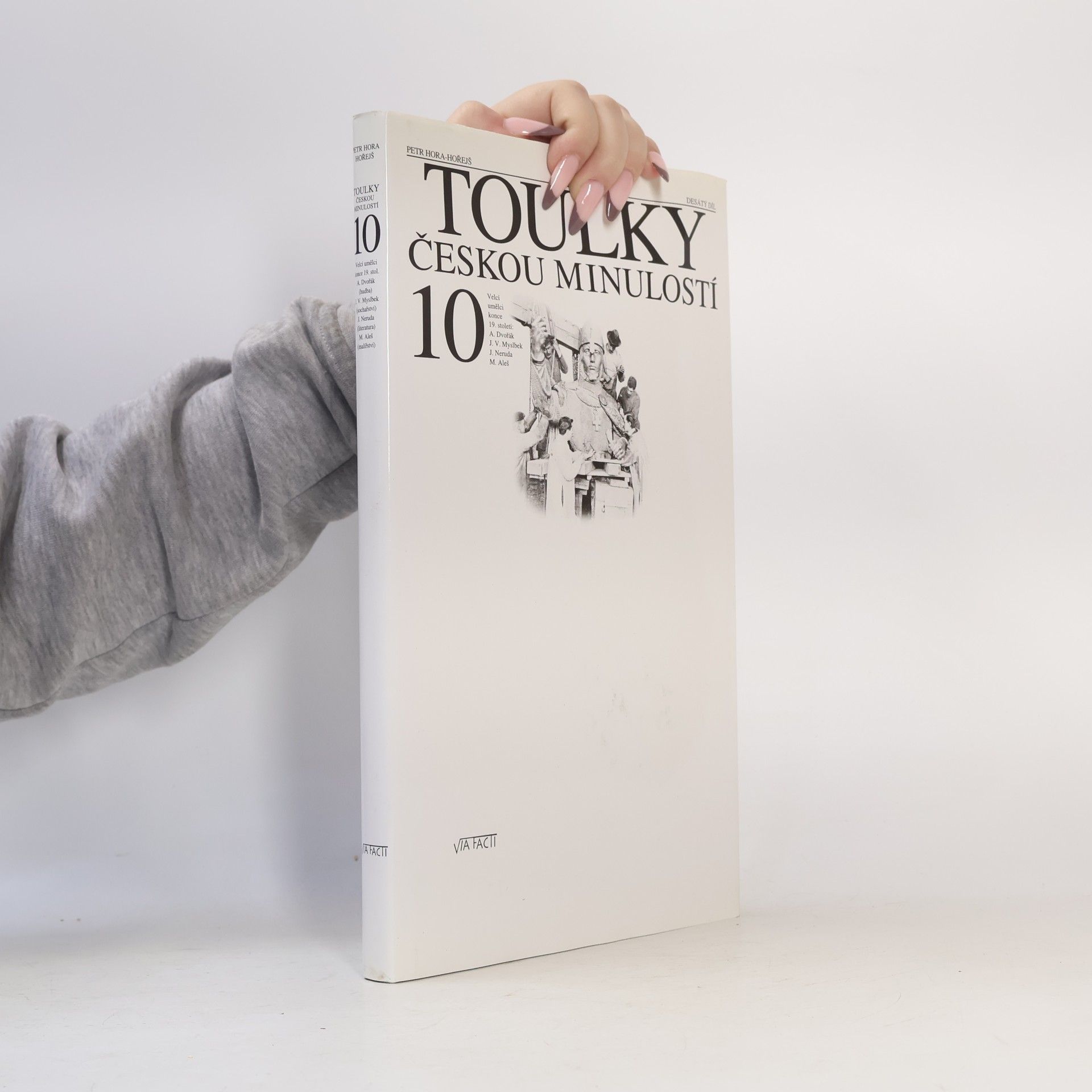 Petr Hořejš Toulky českou minulostí 10