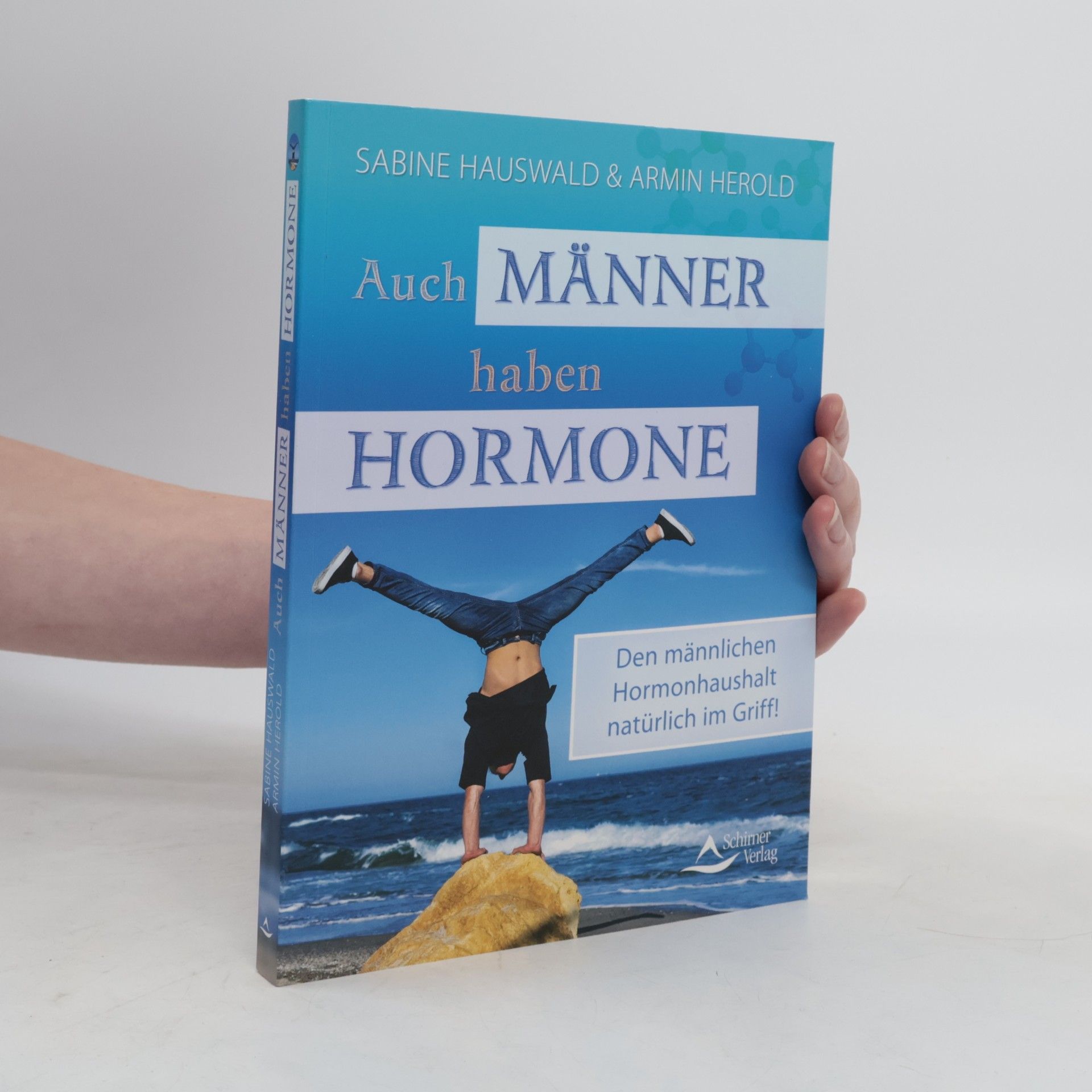 Armin Herold Auch Männer haben Hormone