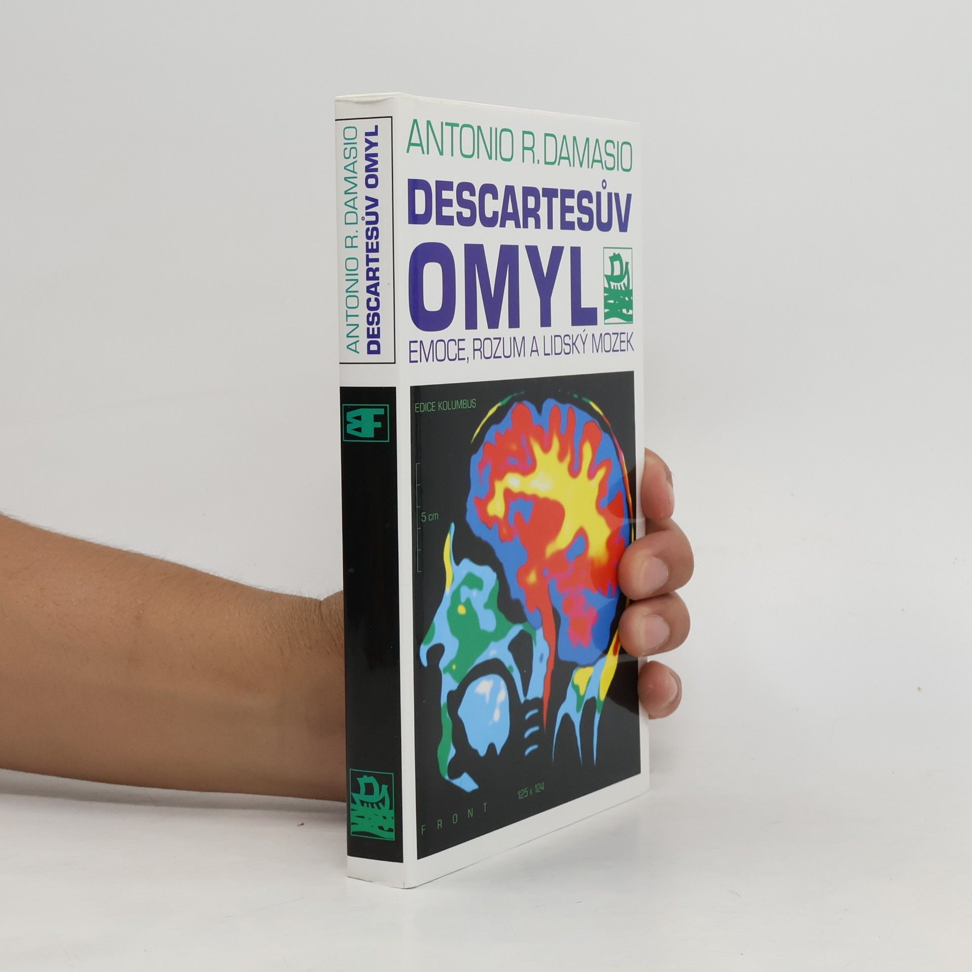 Antonio R. Damasio Descartesův omyl