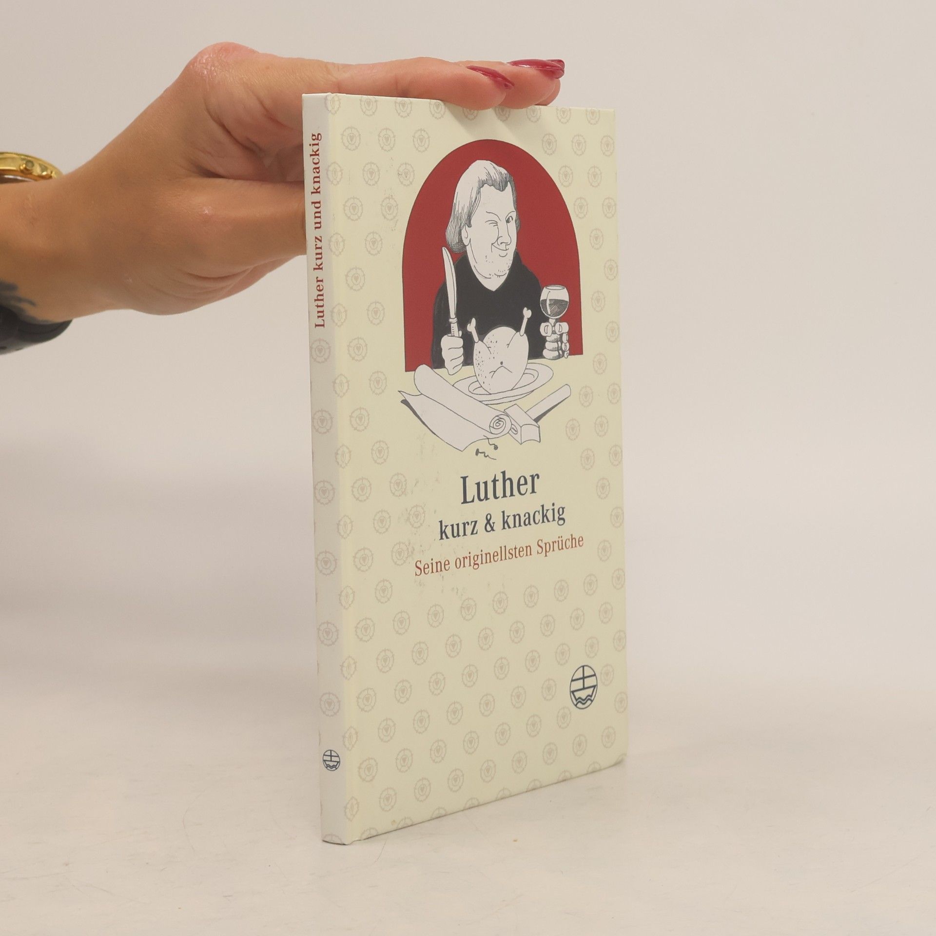 Martin Luther Luther - kurz & knackig