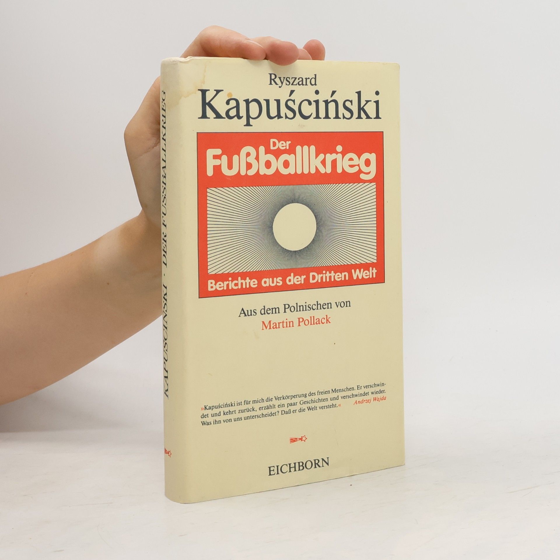 Ryszard Kapuściński Der Fussballkrieg