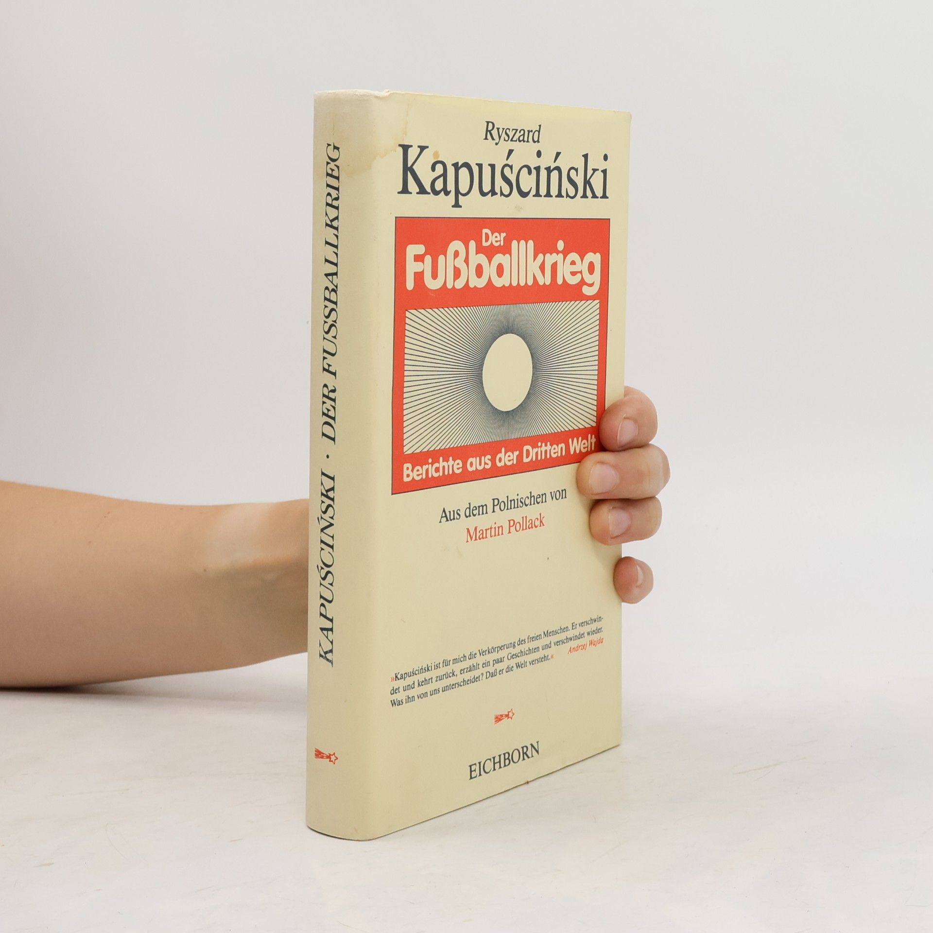 Ryszard Kapuściński Der Fussballkrieg