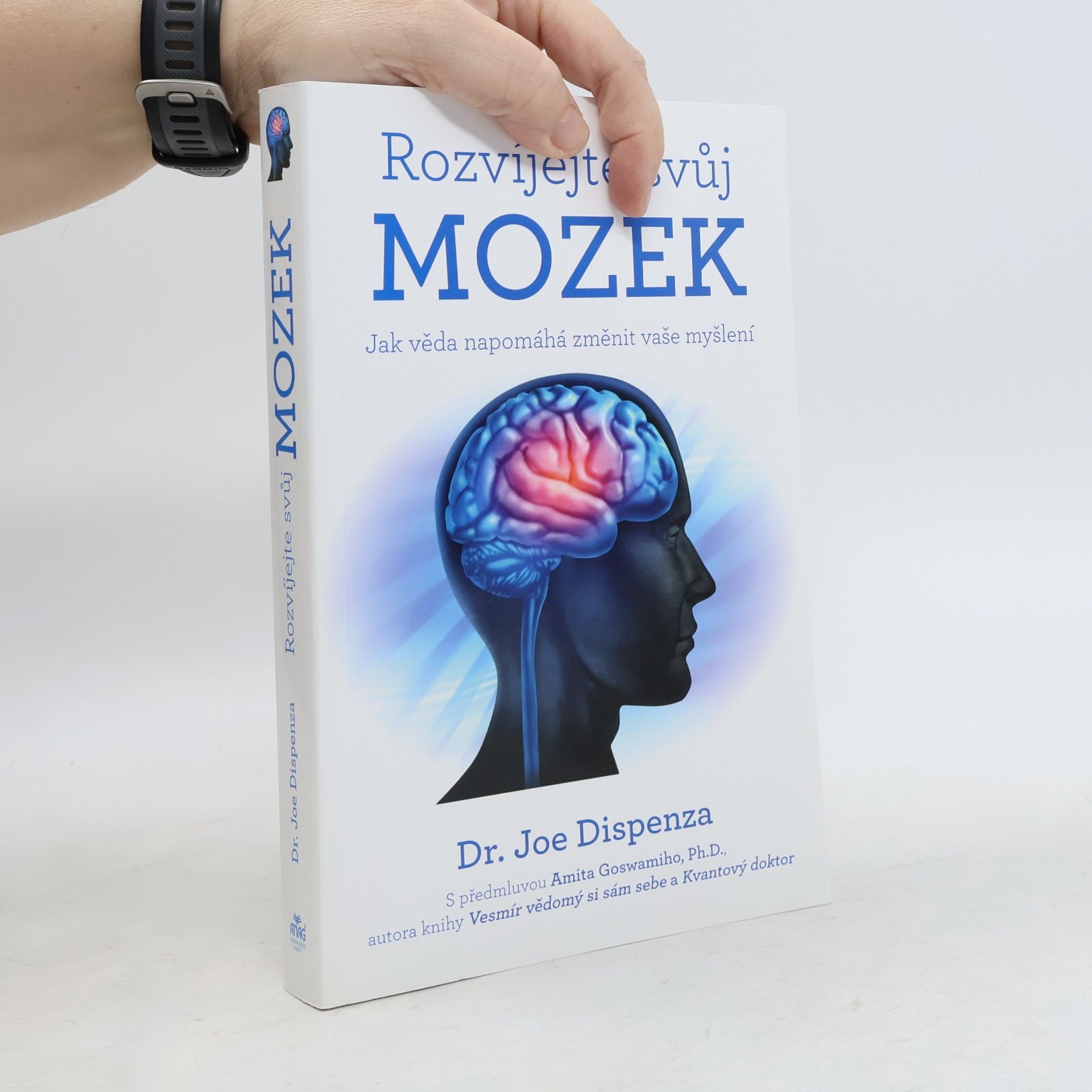 Joe Dispenza Rozvíjejte svůj mozek