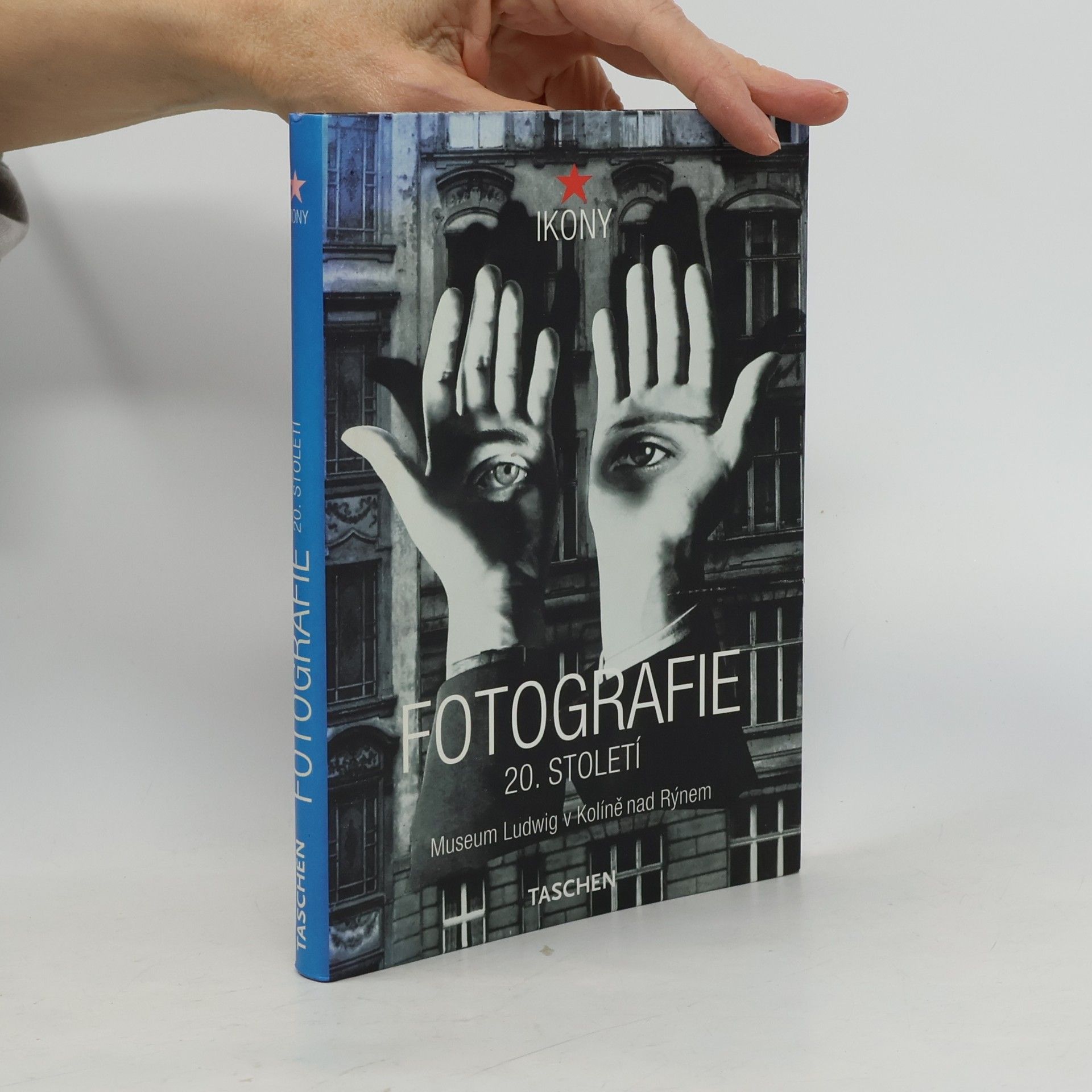 Collectif d'auteurs Fotografie 20. století Muzeum Ludwig v Kolíně nad Rýnem