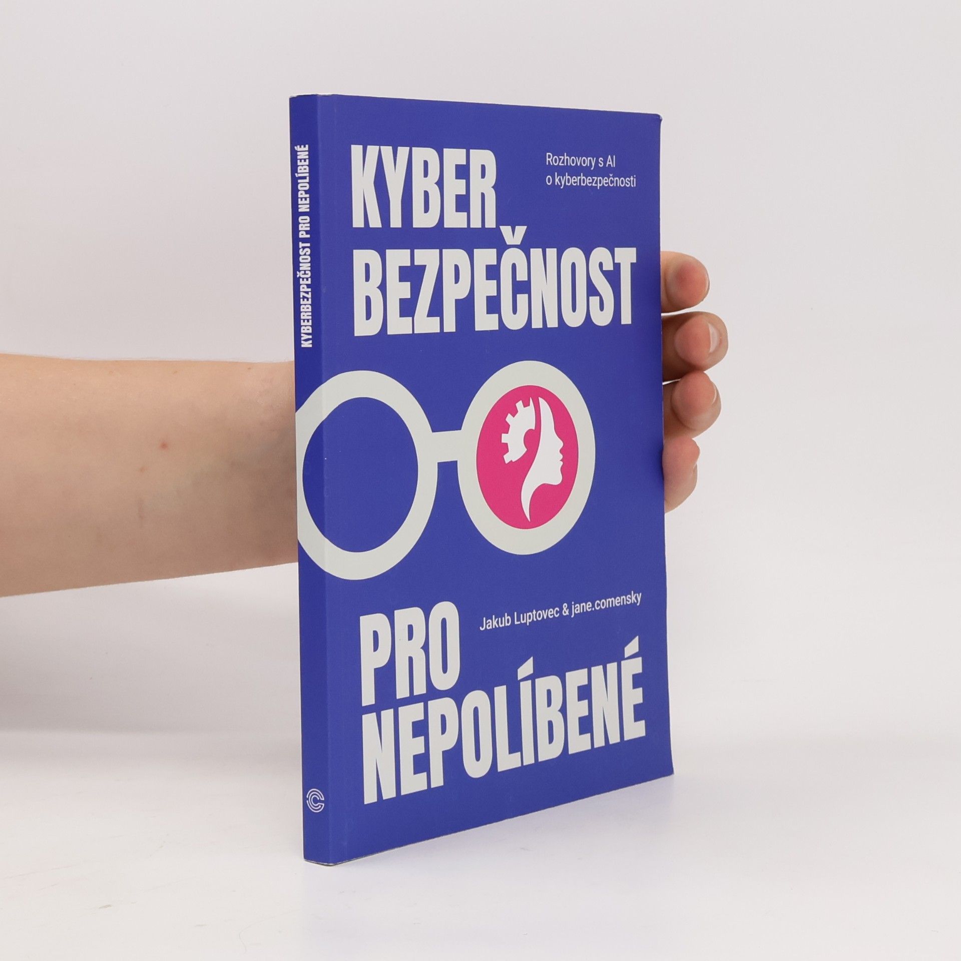 Jakub Luptovec Kyberbezpečnost pro nepolíbené