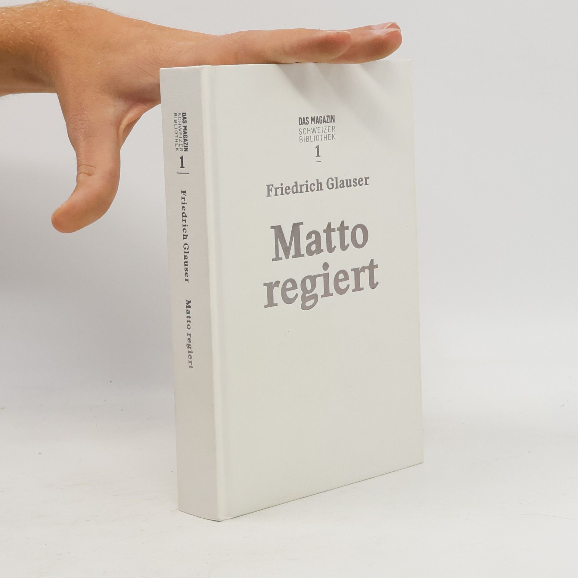 Friedrich Glauser Matto regiert