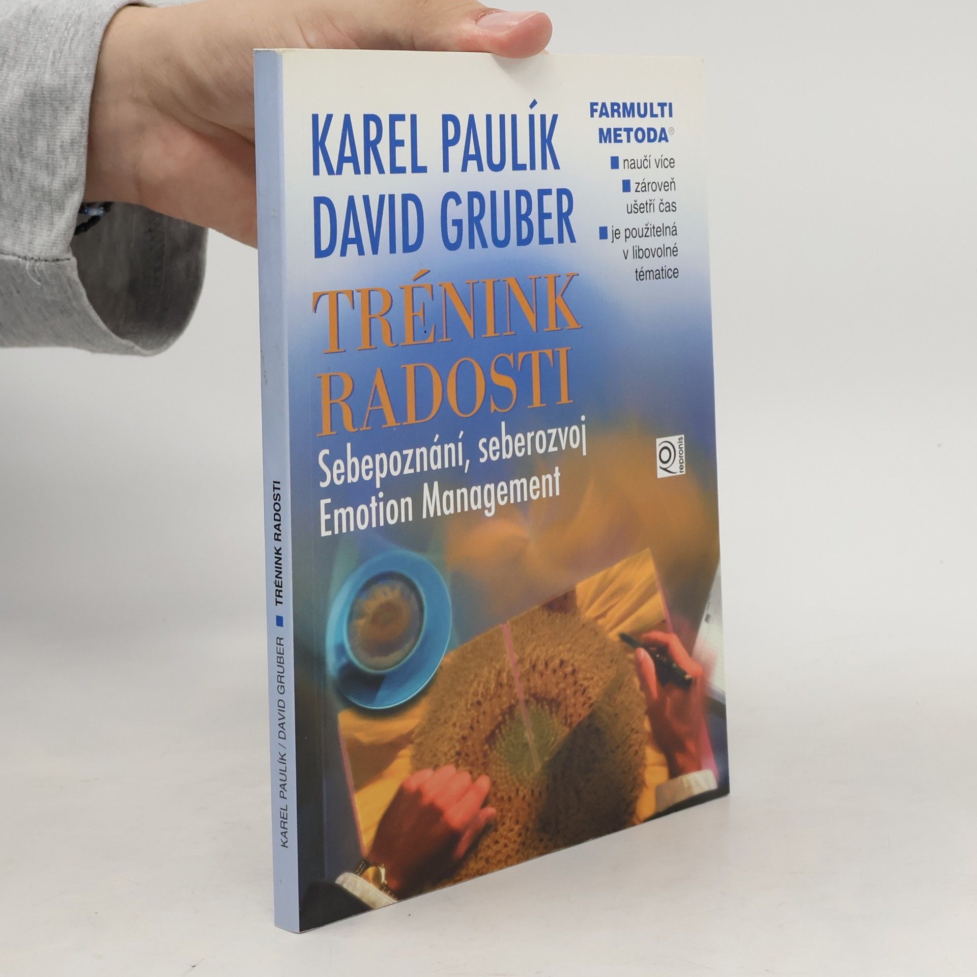 Trénink radosti : sebepoznání, seberozvoj : emotion management