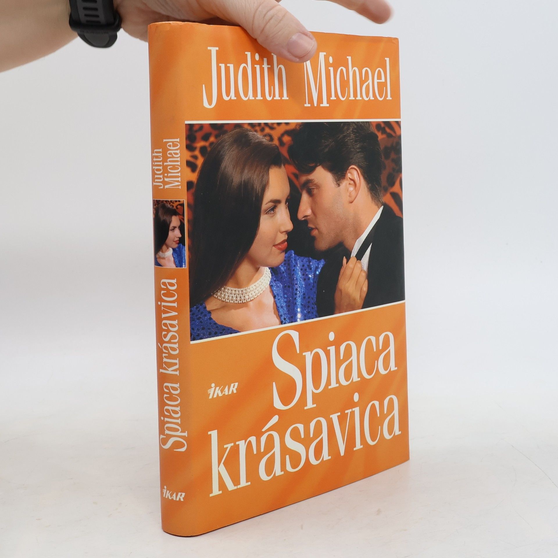 Judith Michael Spiaca krásavica