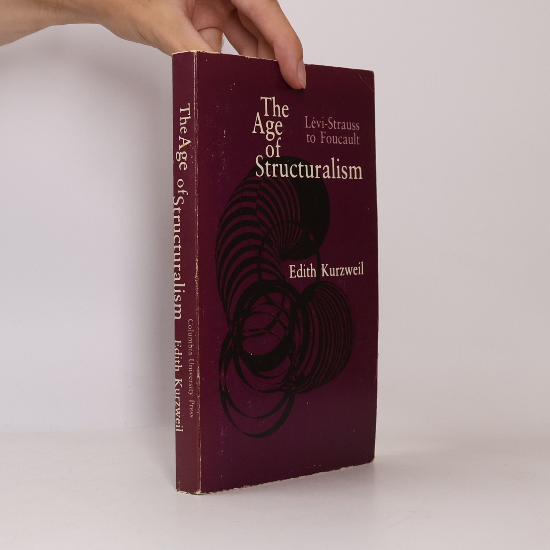 Edith Kurzweil The Age of Structuralism