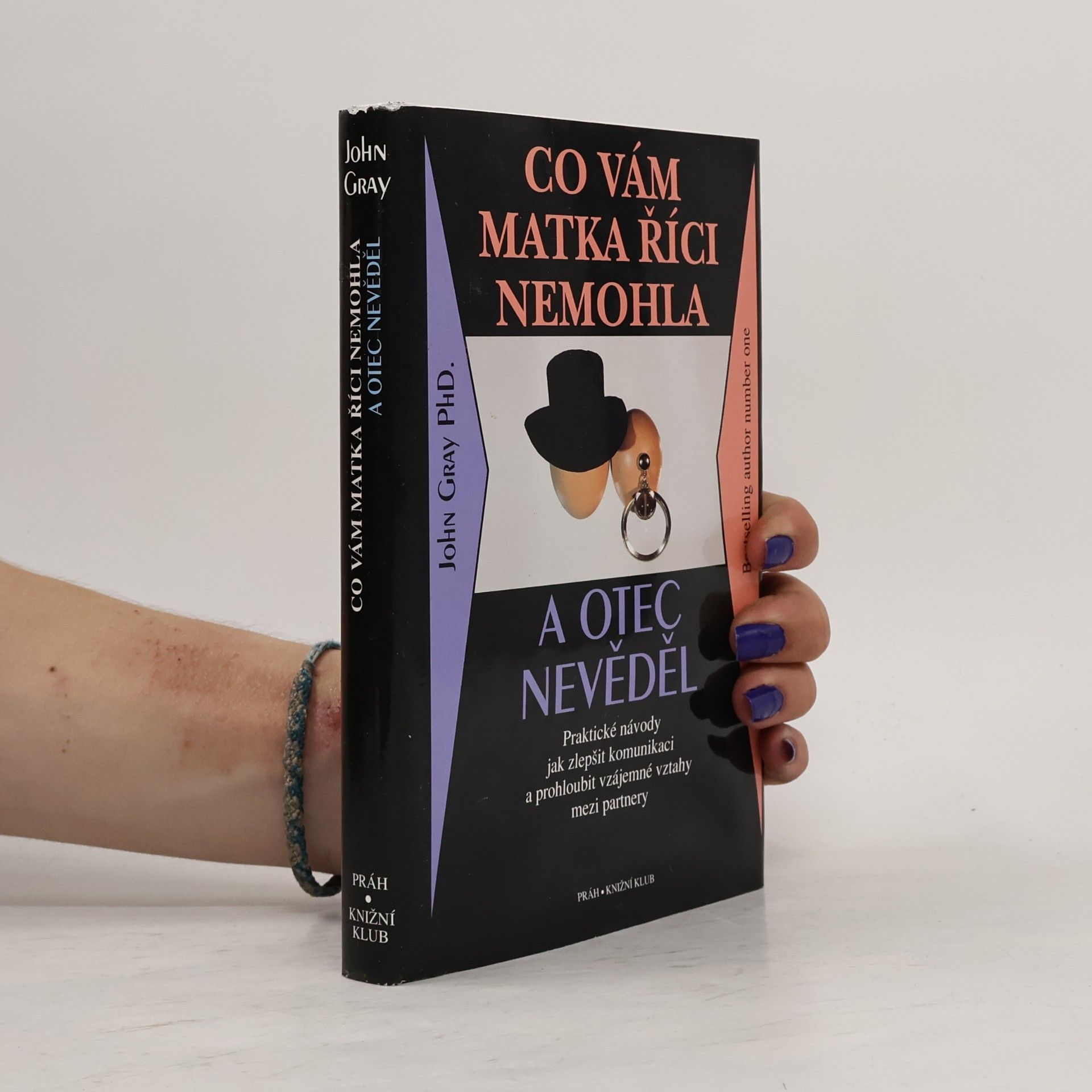 John Gray Co vám matka říci nemohla a otec nevěděl