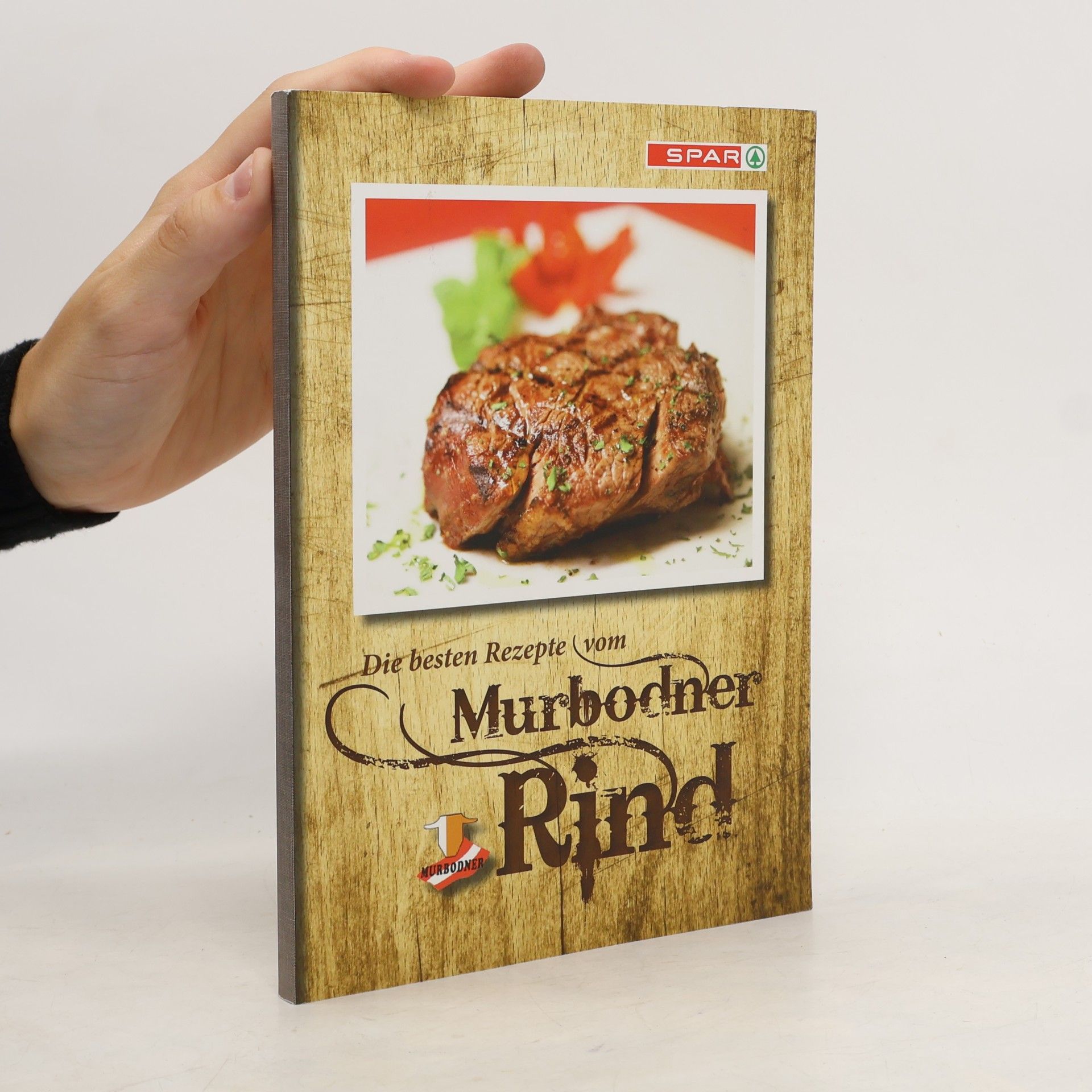 Autorenkollektiv Die besten Rezepte vom Murbodner Rind