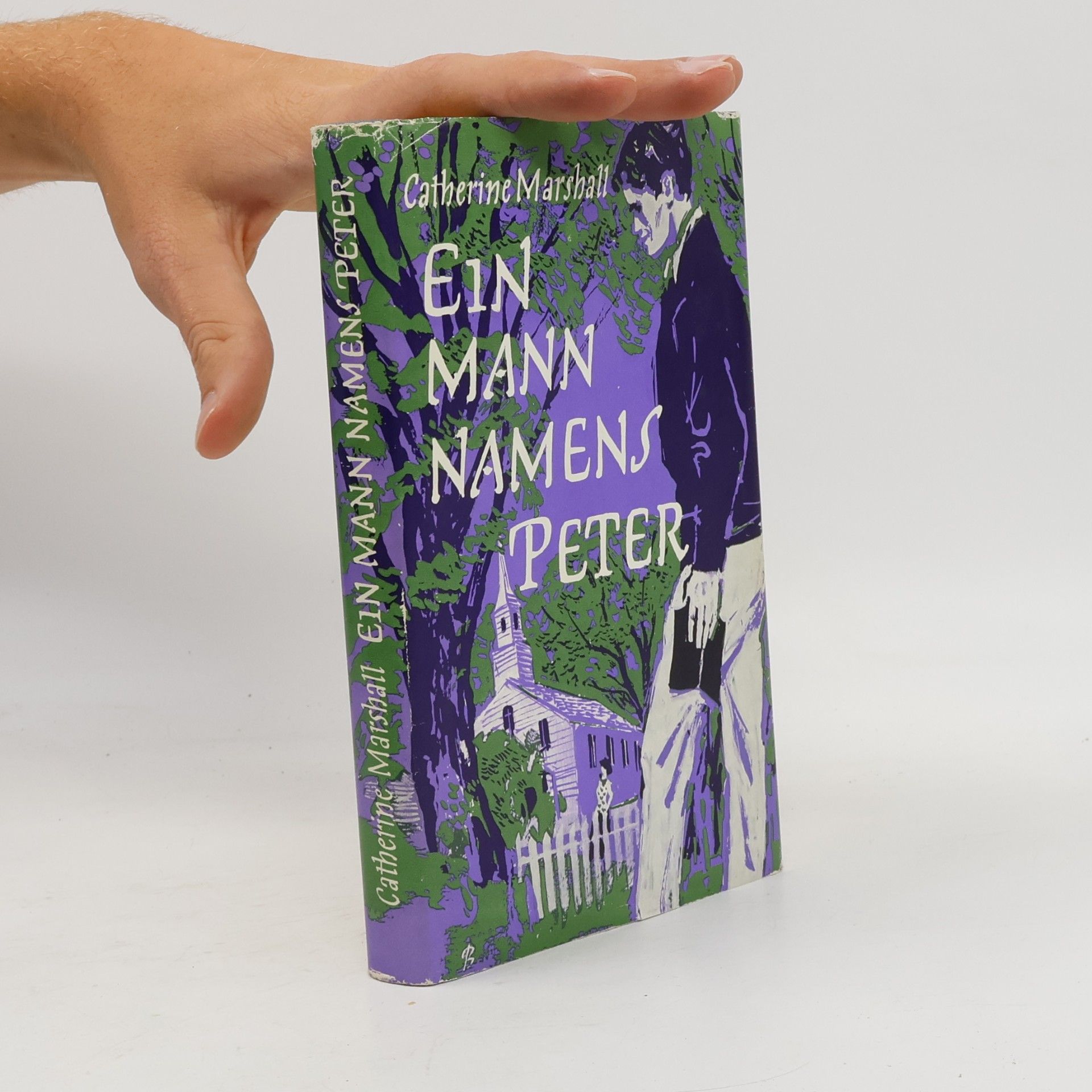 Catherine Marshall Ein Mann Namens Peter