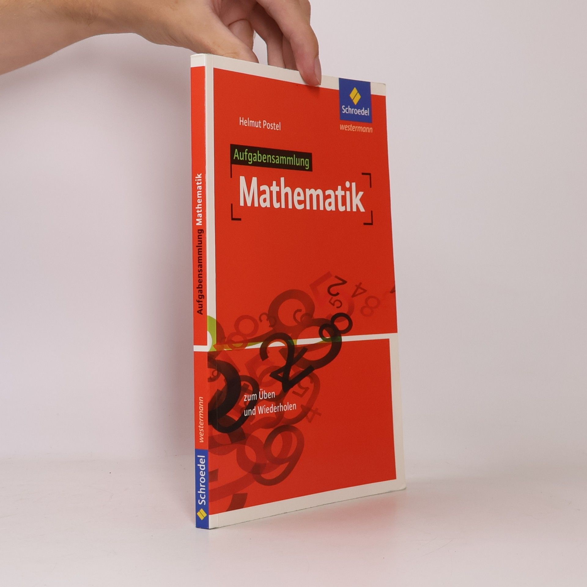 Helmut Postel Aufgabensammlung Mathematik, Ausgabe 2012