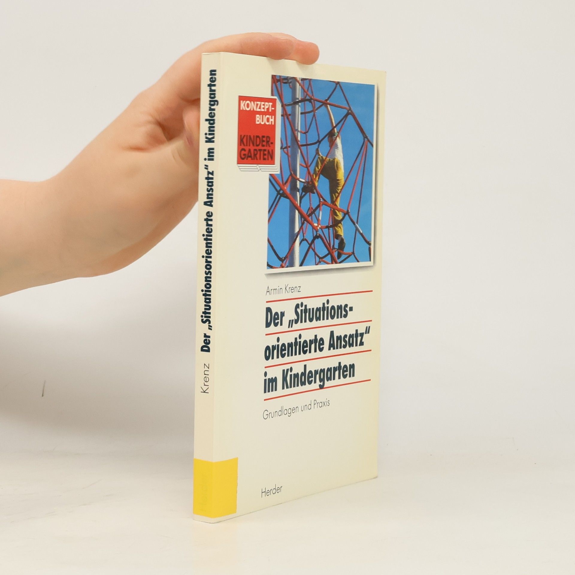 Der "situationsorientierte Ansatz" im Kindergarten