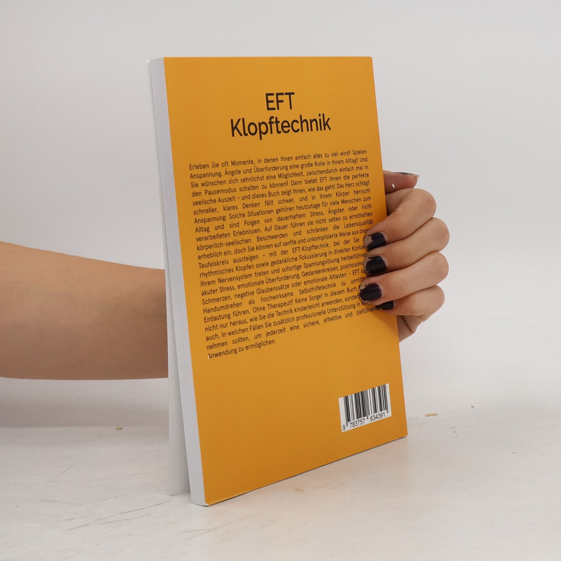 Carolin Schürmann EFT Klopftechnik – Das Praxisbuch zur Selbstanwendung: Stress, Angst & Schmerzen sanft lösen in nur 5 Minuten – inkl. Soforthilfetipps, Klopfakupressur, Klopfpunkte-Karte uvm.