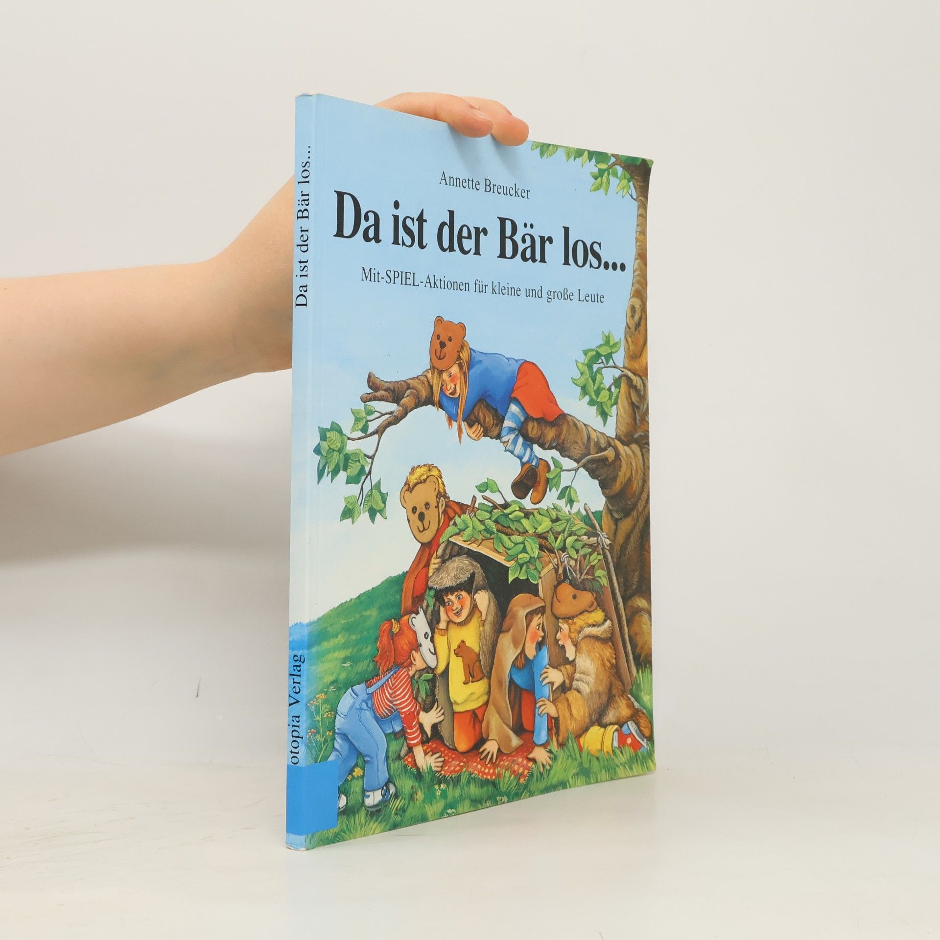 Annette Breucker-Rubin Da ist der Bär los...