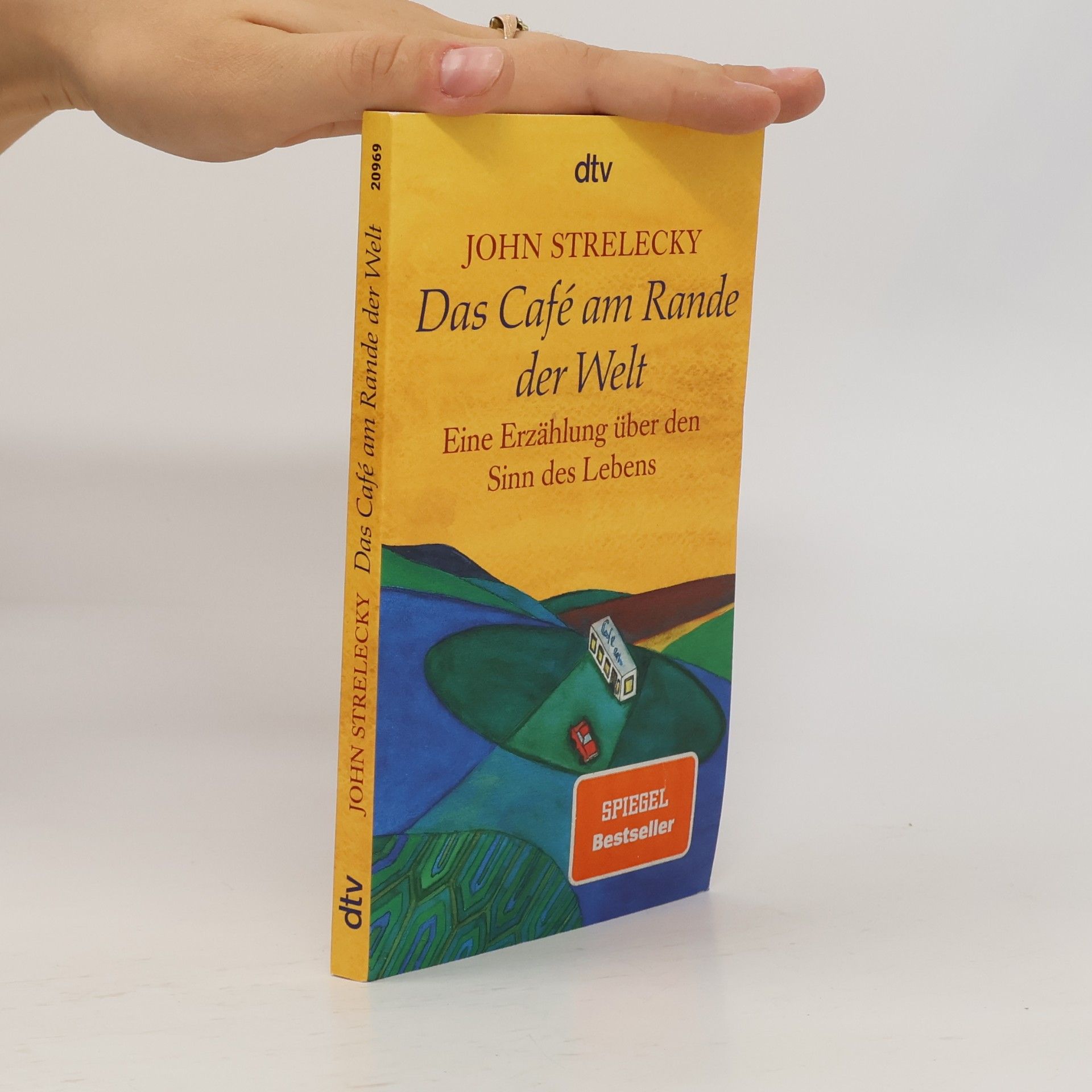 John Strelecky Das Café am Rande der Welt