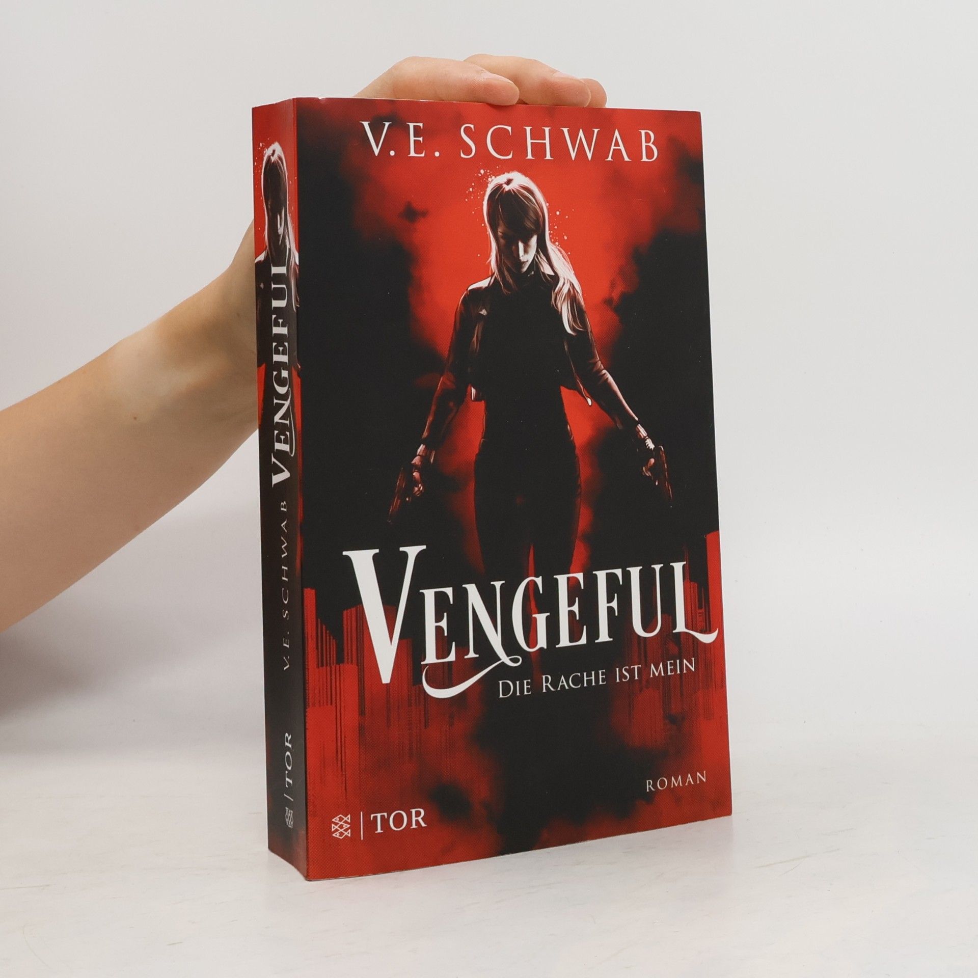 Victoria Schwab Vengeful - Die Rache ist mein