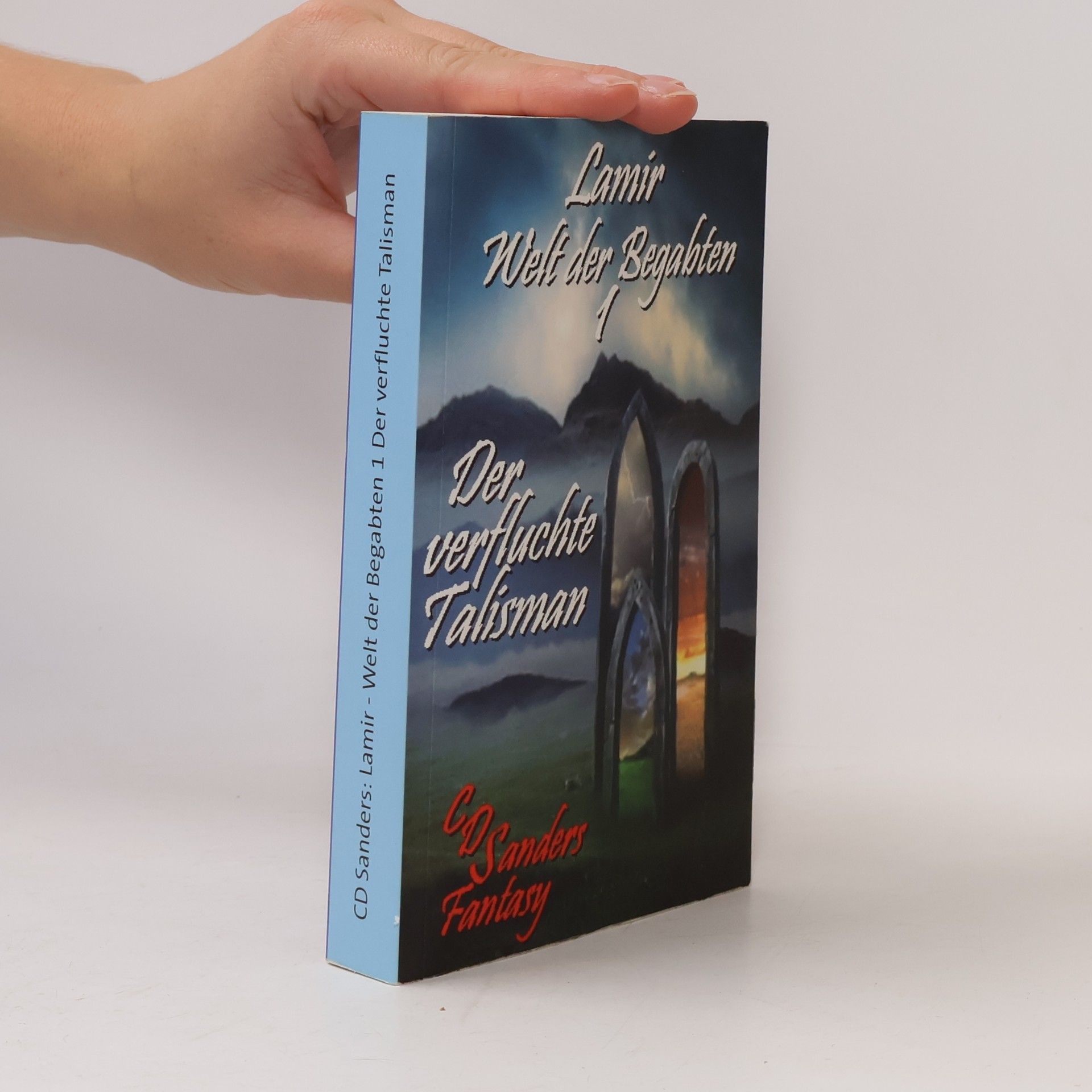 T.M. Wulf Lamir - Welt der Begabten. Der verfluchte Talisman